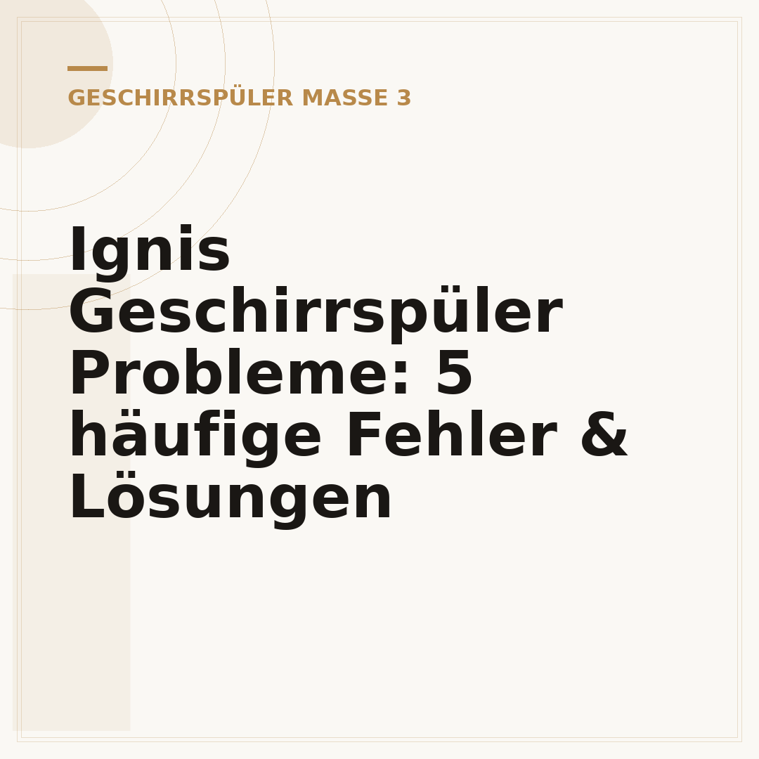 Ignis Geschirrspüler Probleme: 5 häufige Fehler & Lösungen