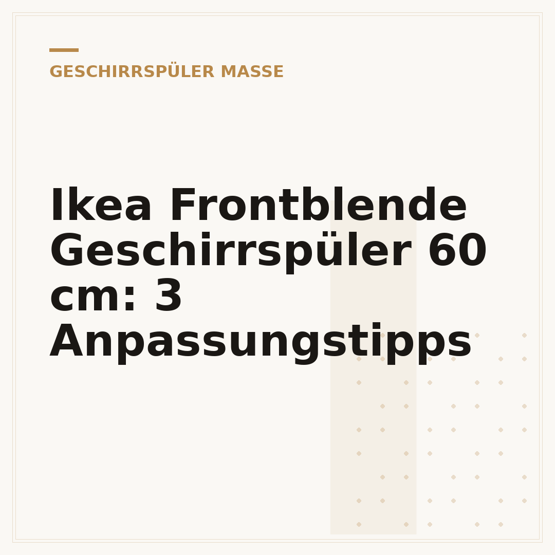 Ikea Frontblende Geschirrspüler 60 cm: 3 Anpassungstipps
