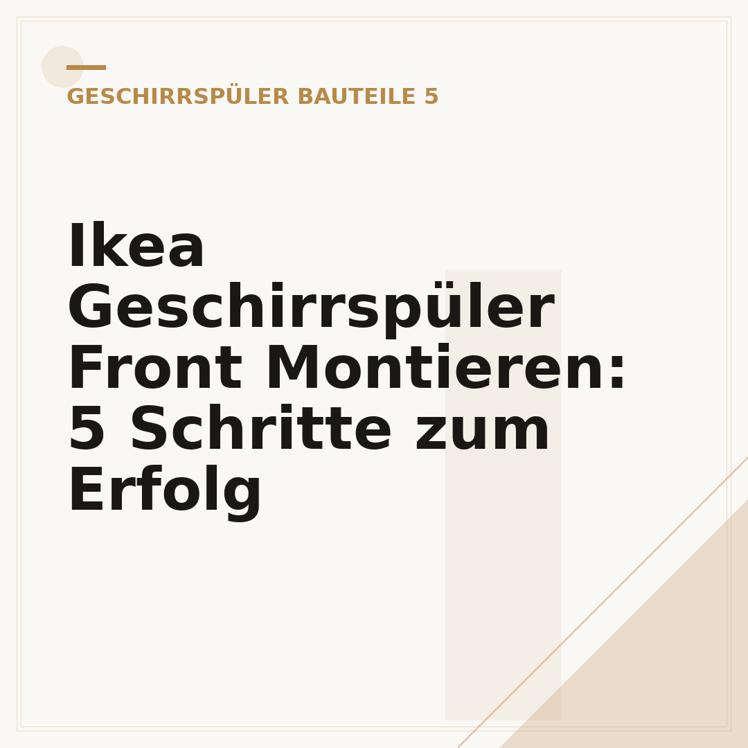 Ikea Geschirrspüler Front Montieren: 5 Schritte zum Erfolg