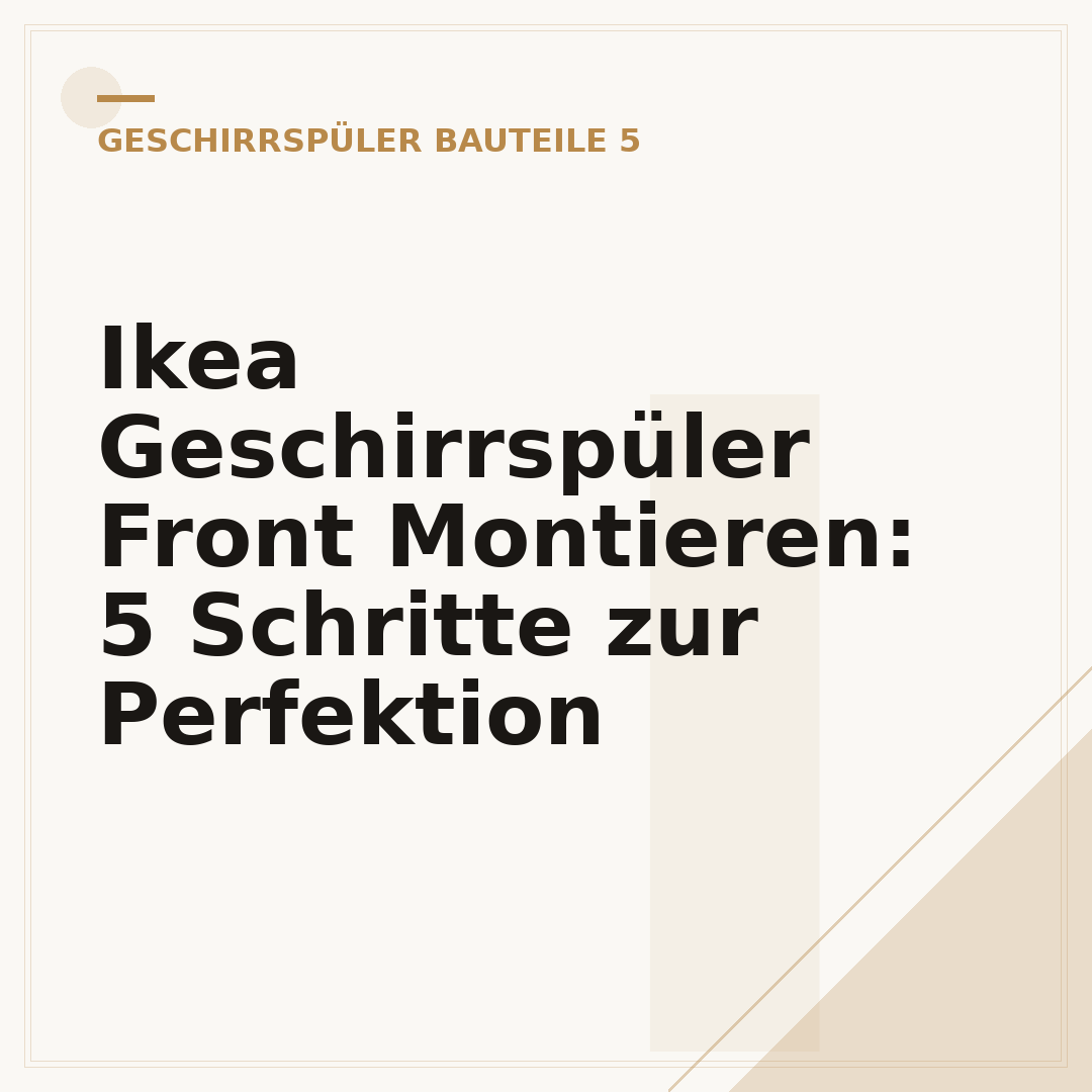 Ikea Geschirrspüler Front Montieren: 5 Schritte zur Perfektion