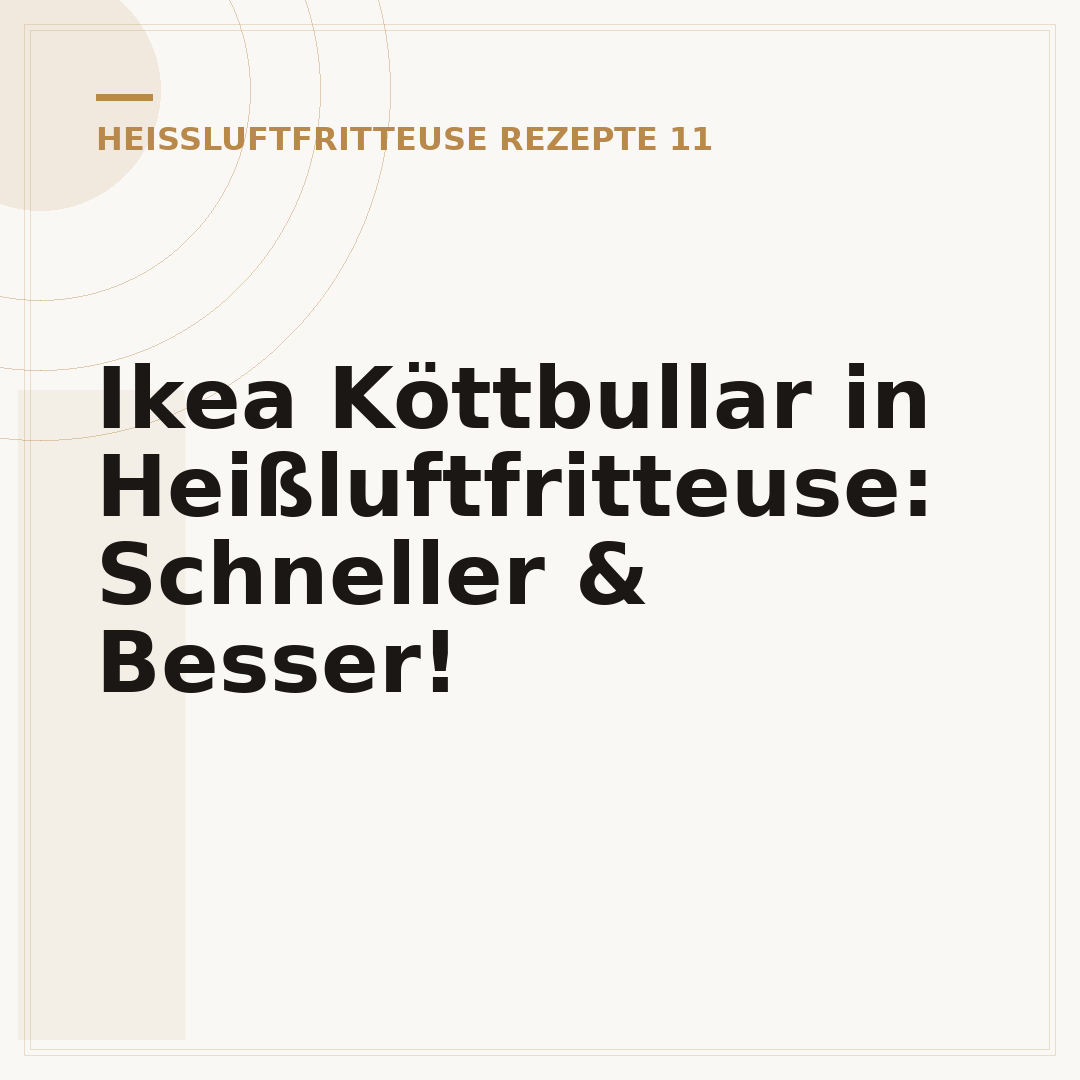 Ikea Köttbullar in Heißluftfritteuse: Schneller & Besser!