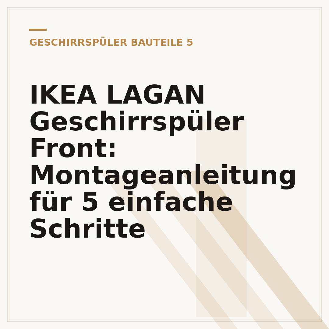 IKEA LAGAN Geschirrspüler Front: Montageanleitung für 5 einfache Schritte