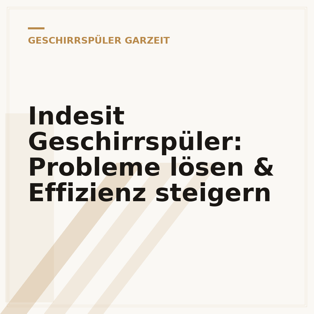 Indesit Geschirrspüler: Probleme lösen & Effizienz steigern