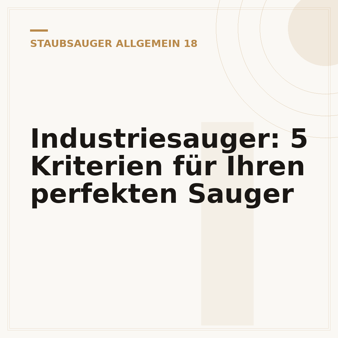 Industriesauger: 5 Kriterien für Ihren perfekten Sauger