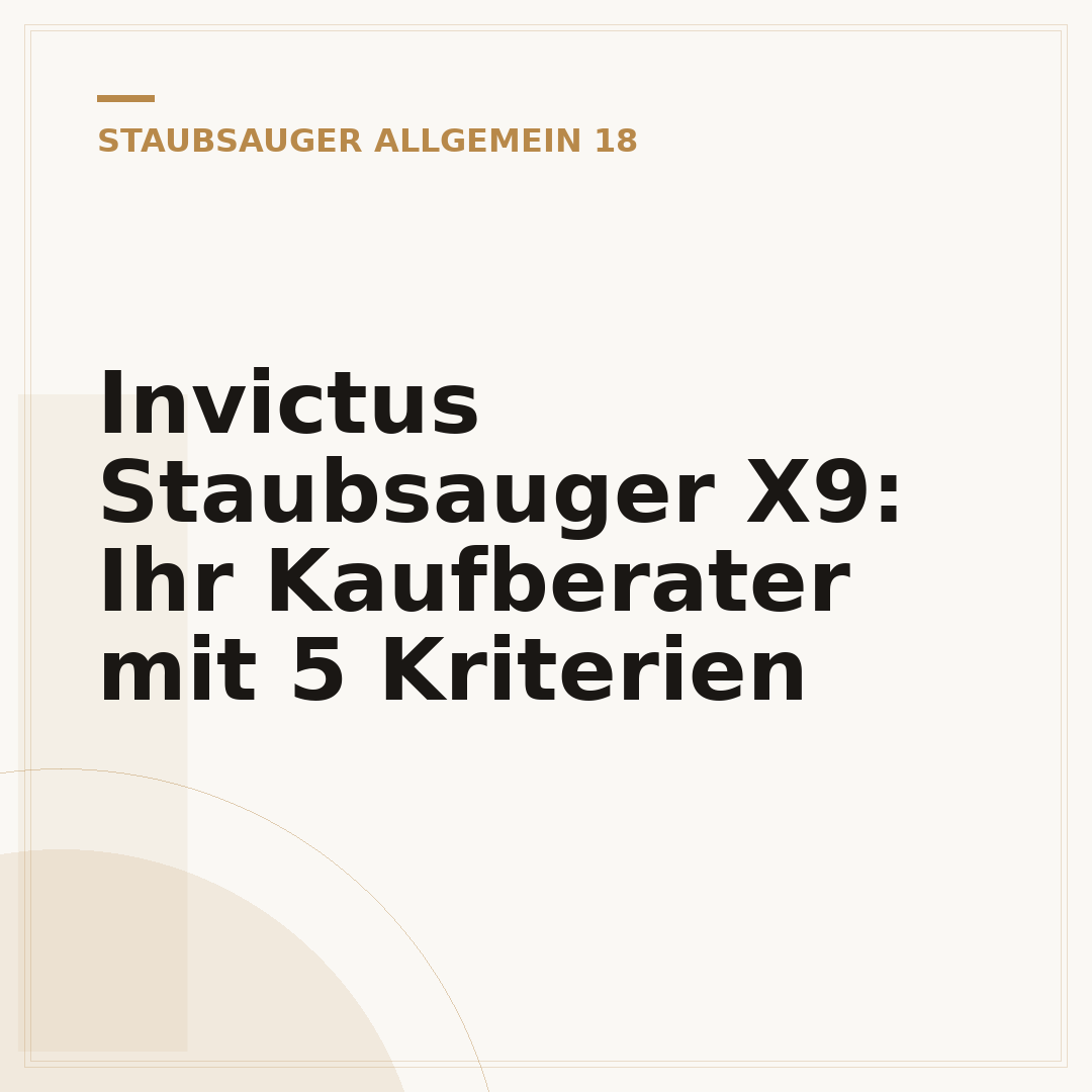 Invictus Staubsauger X9: Ihr Kaufberater mit 5 Kriterien
