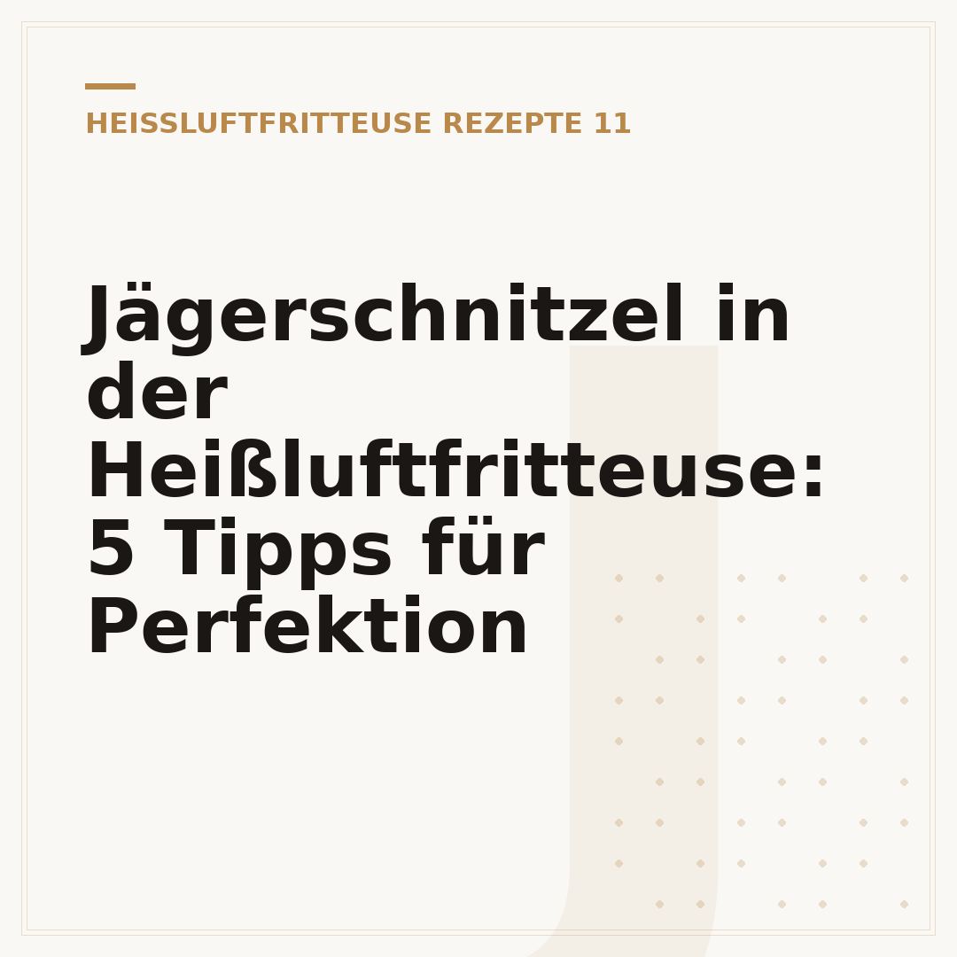 Jägerschnitzel in der Heißluftfritteuse: 5 Tipps für Perfektion
