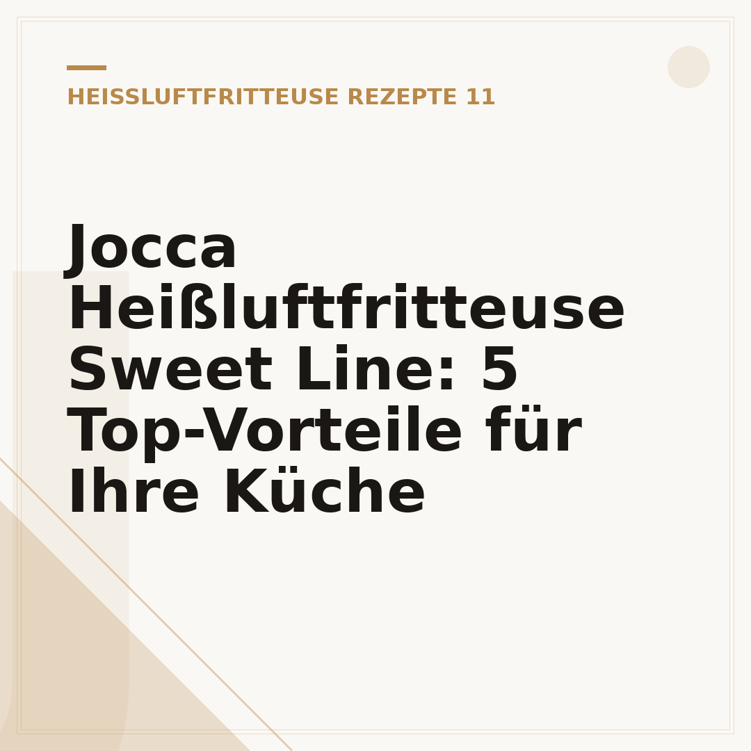 Jocca Heißluftfritteuse Sweet Line: 5 Top-Vorteile für Ihre Küche