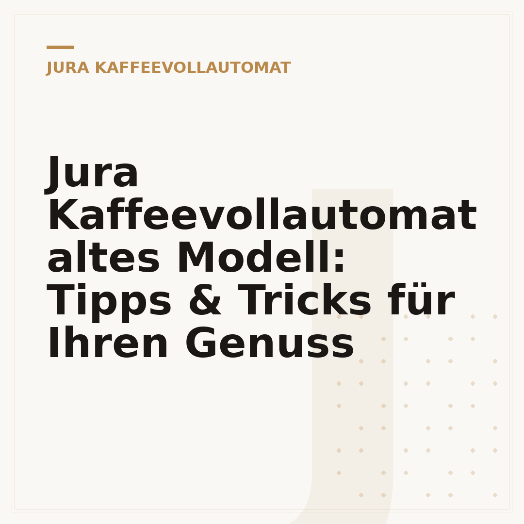 Jura Kaffeevollautomat altes Modell: Tipps & Tricks für Ihren Genuss