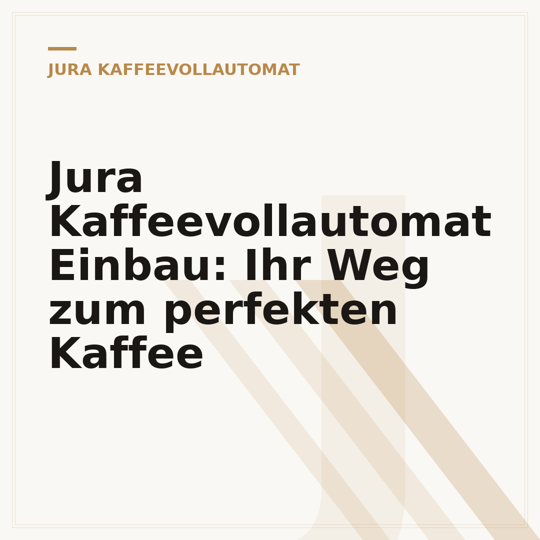 Jura Kaffeevollautomat Einbau: Ihr Weg zum perfekten Kaffee