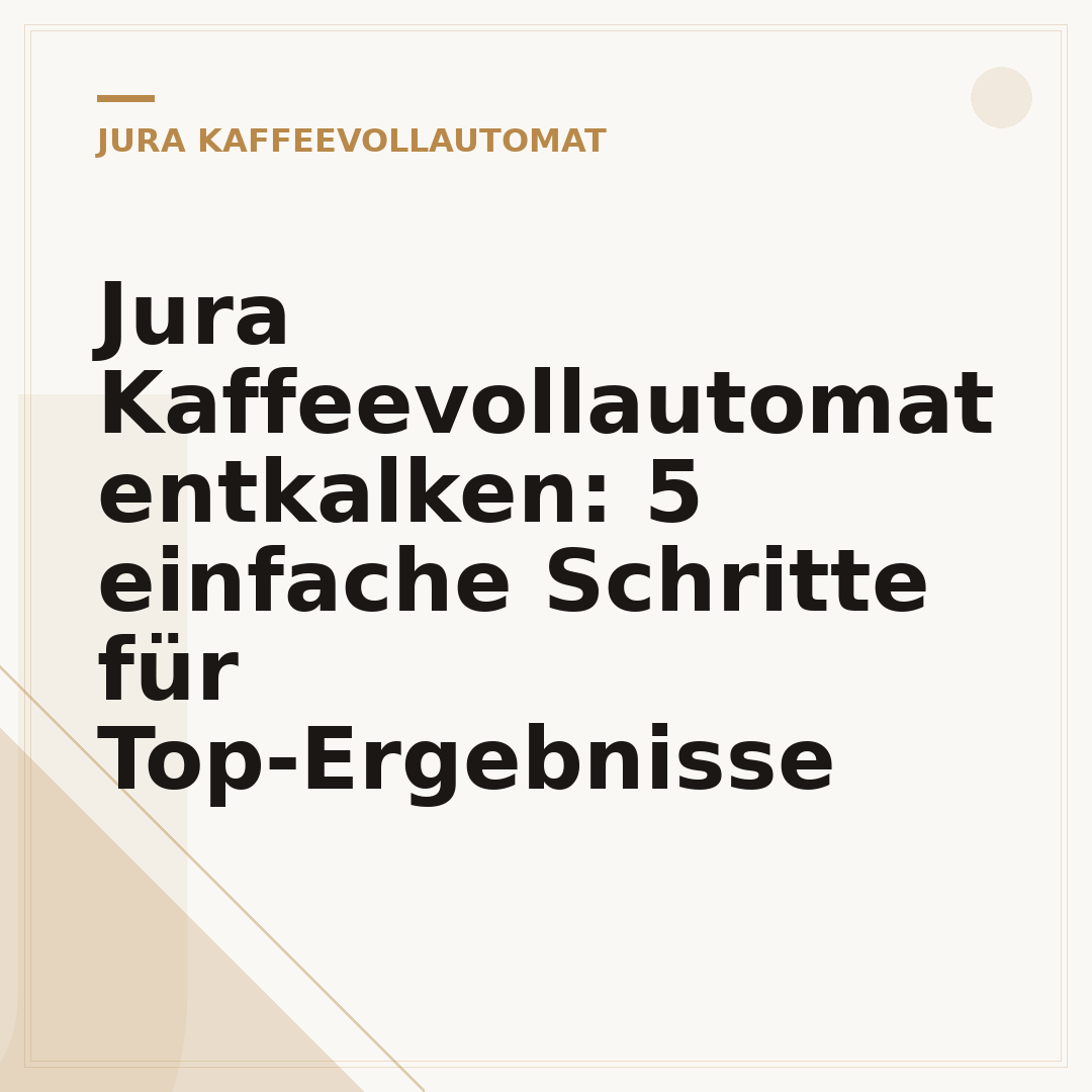 Jura Kaffeevollautomat entkalken: 5 einfache Schritte für Top-Ergebnisse