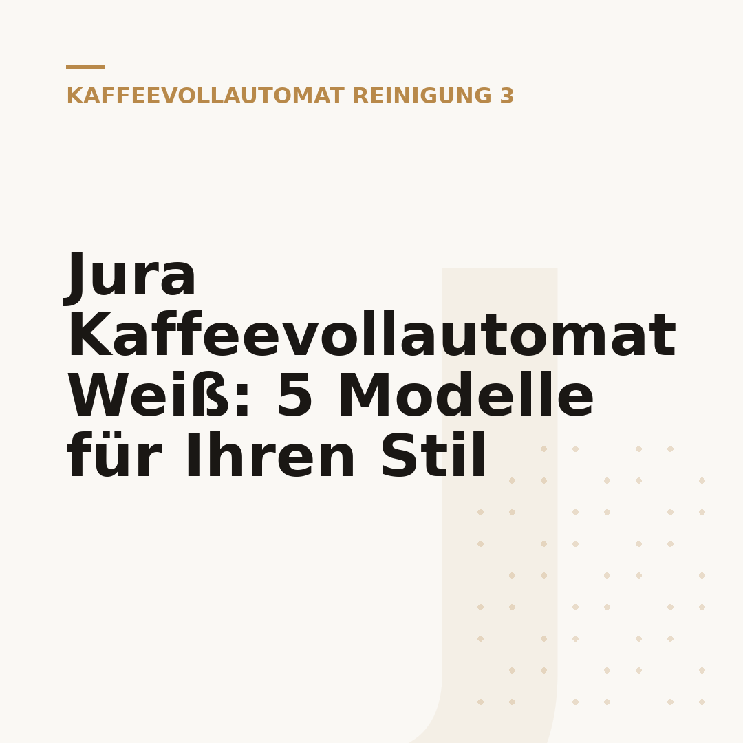 Jura Kaffeevollautomat Weiß: 5 Modelle für Ihren Stil