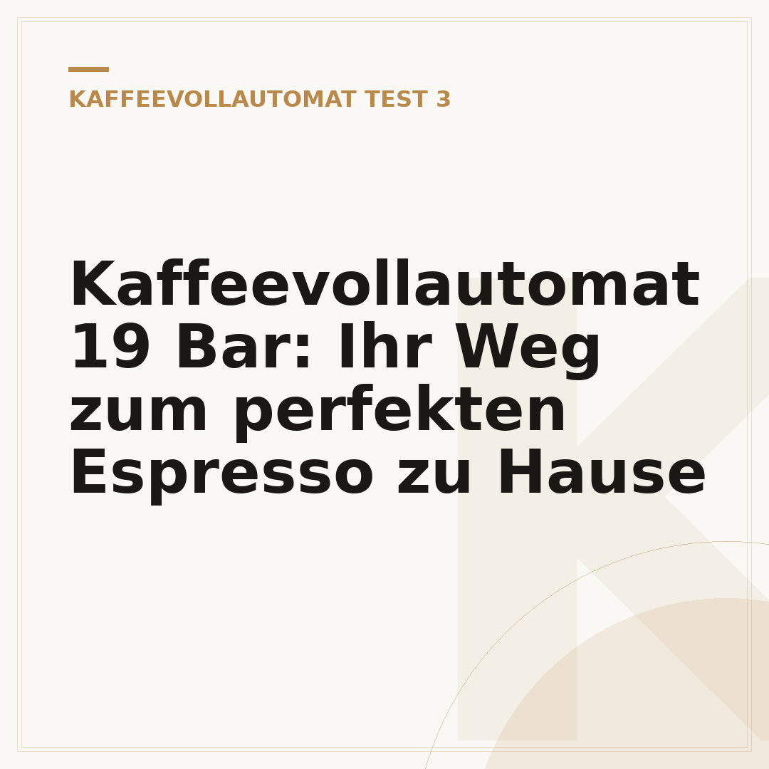 Kaffeevollautomat 19 Bar: Ihr Weg zum perfekten Espresso zu Hause