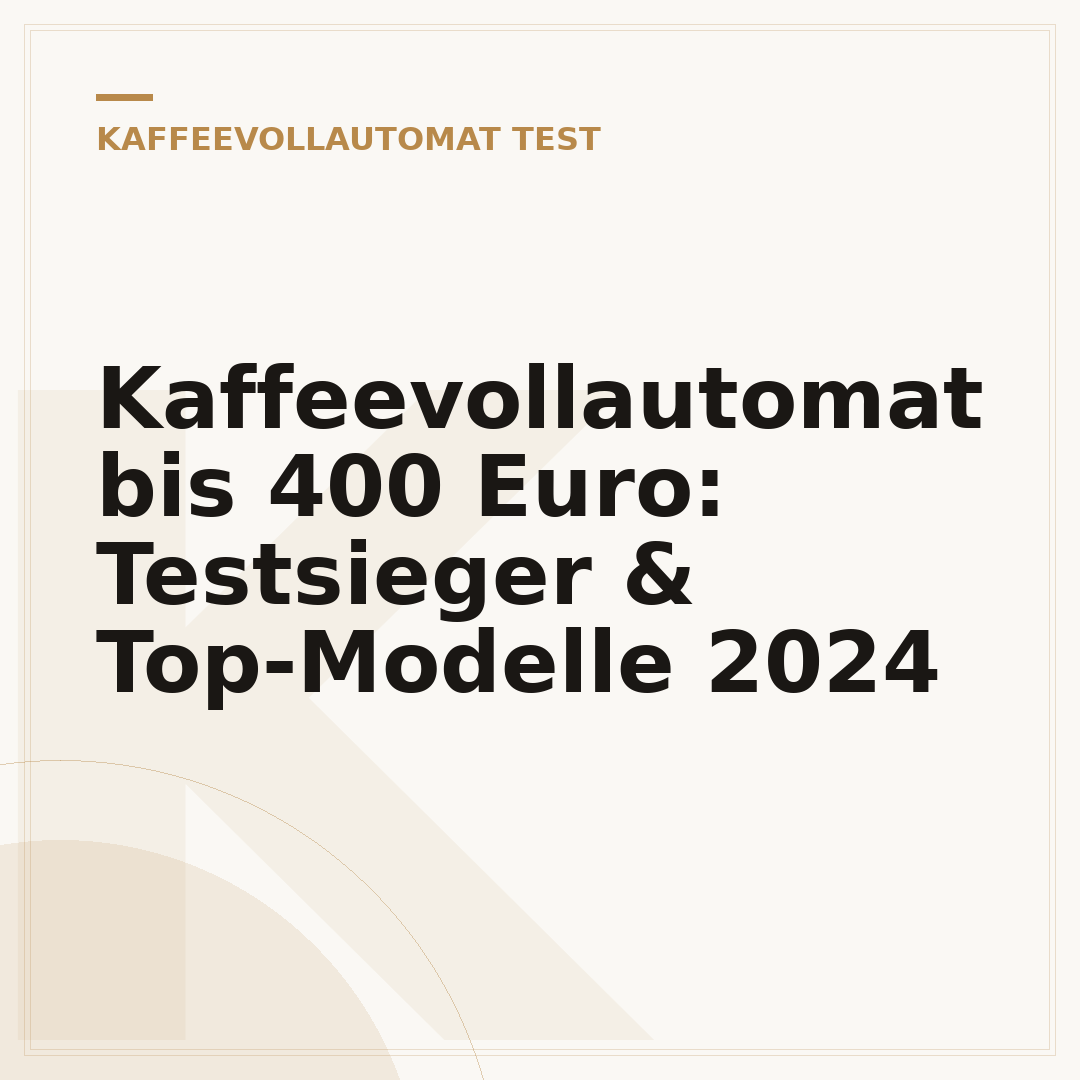 Kaffeevollautomat bis 400 Euro: Testsieger & Top-Modelle 2024