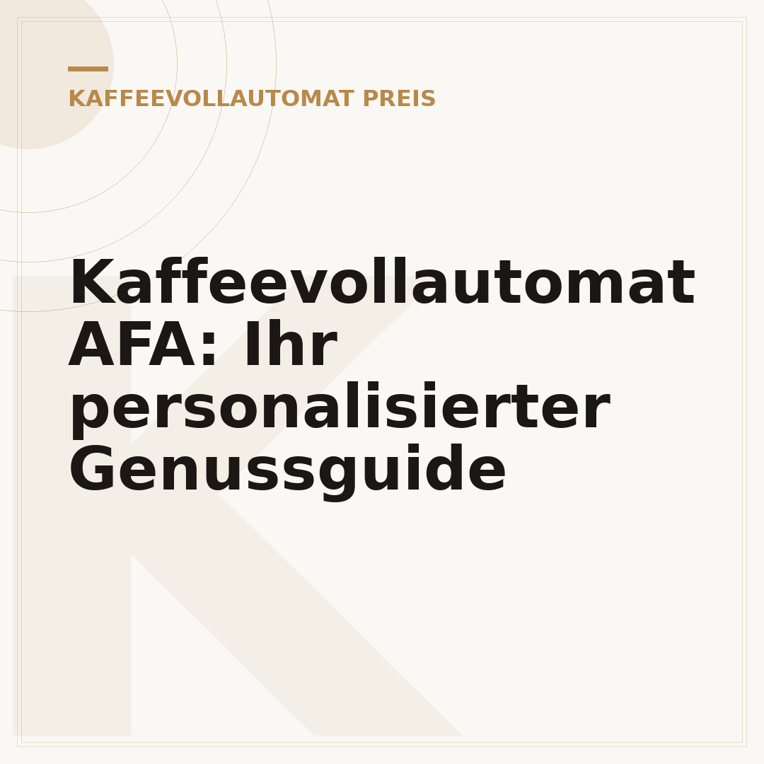 Kaffeevollautomat AFA: Ihr personalisierter Genussguide