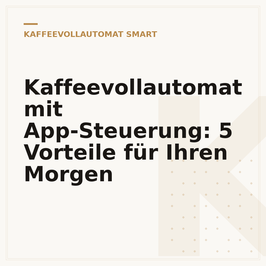 Kaffeevollautomat mit App-Steuerung: 5 Vorteile für Ihren Morgen