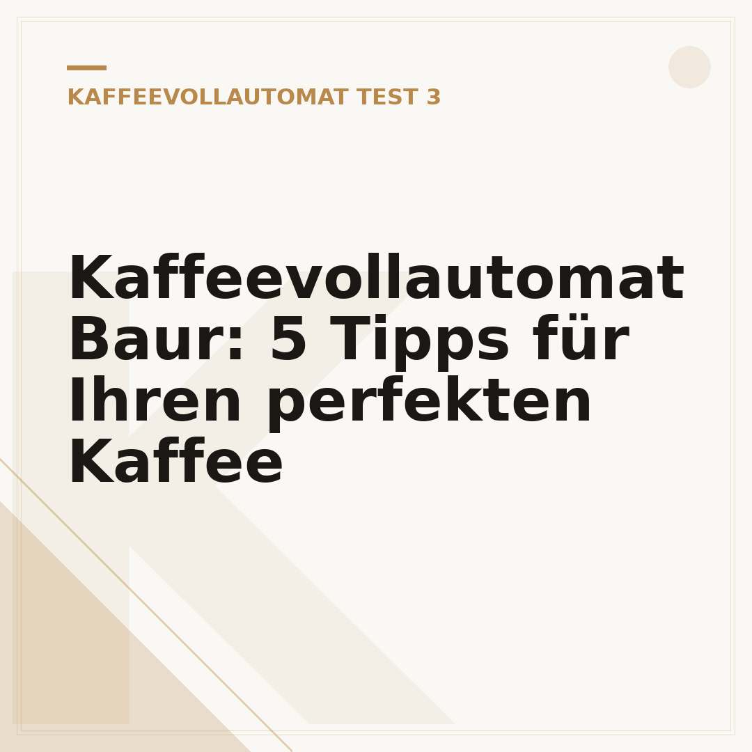 Kaffeevollautomat Baur: 5 Tipps für Ihren perfekten Kaffee