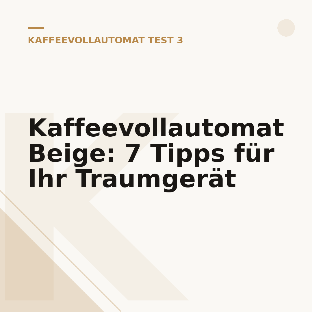 Kaffeevollautomat Beige: 7 Tipps für Ihr Traumgerät