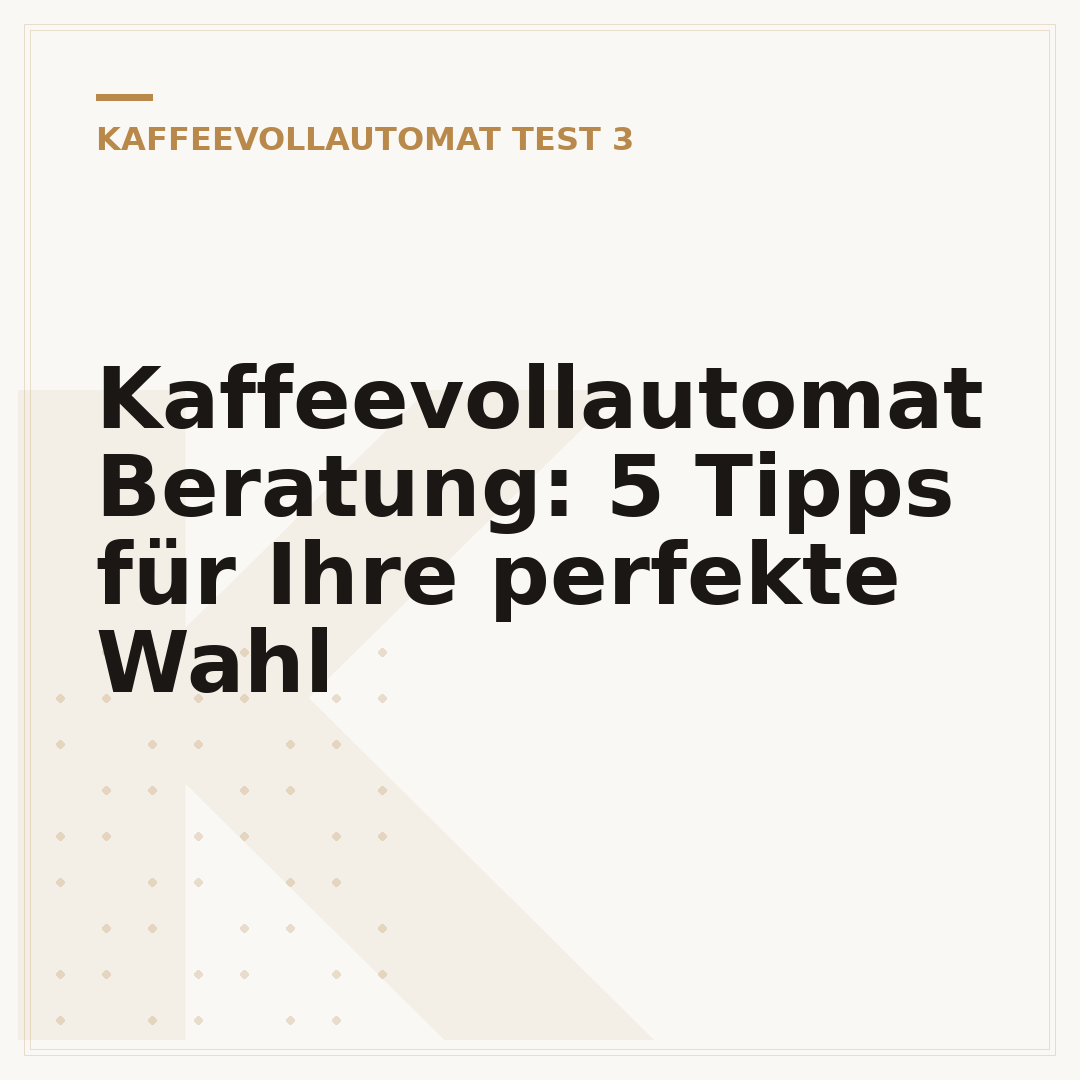 Kaffeevollautomat Beratung: 5 Tipps für Ihre perfekte Wahl