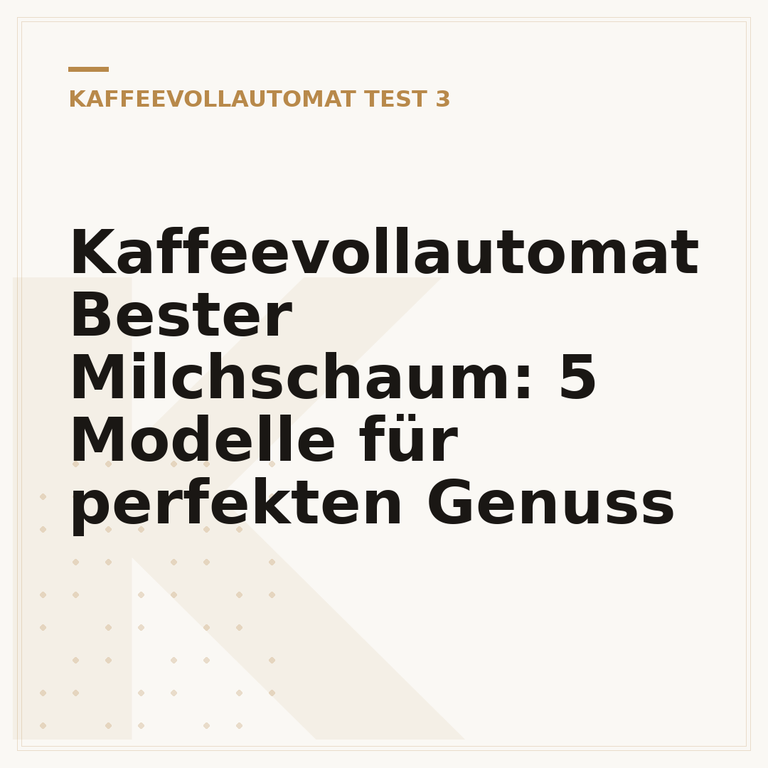 Kaffeevollautomat Bester Milchschaum: 5 Modelle für perfekten Genuss