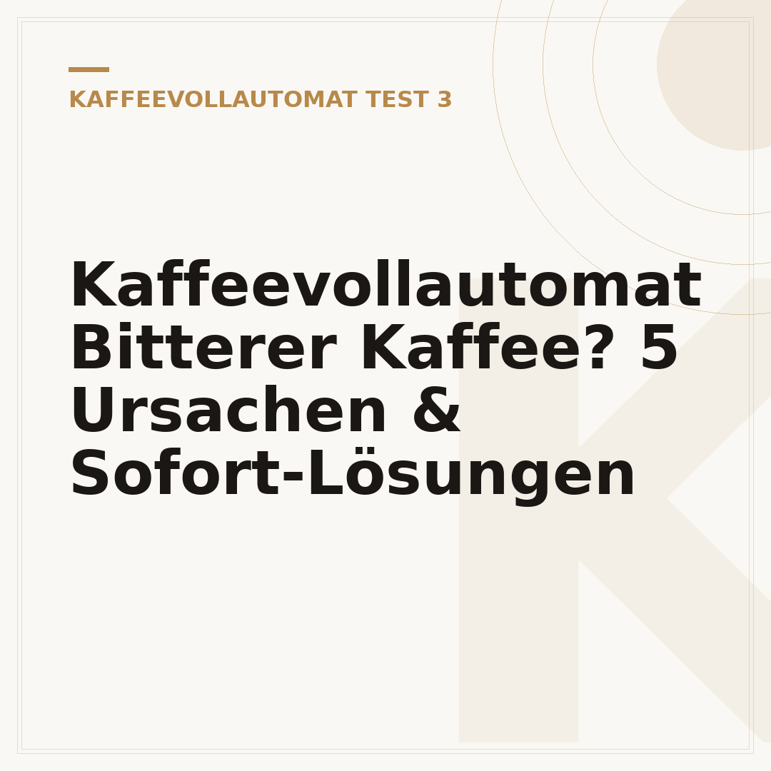 Kaffeevollautomat Bitterer Kaffee? 5 Ursachen & Sofort-Lösungen