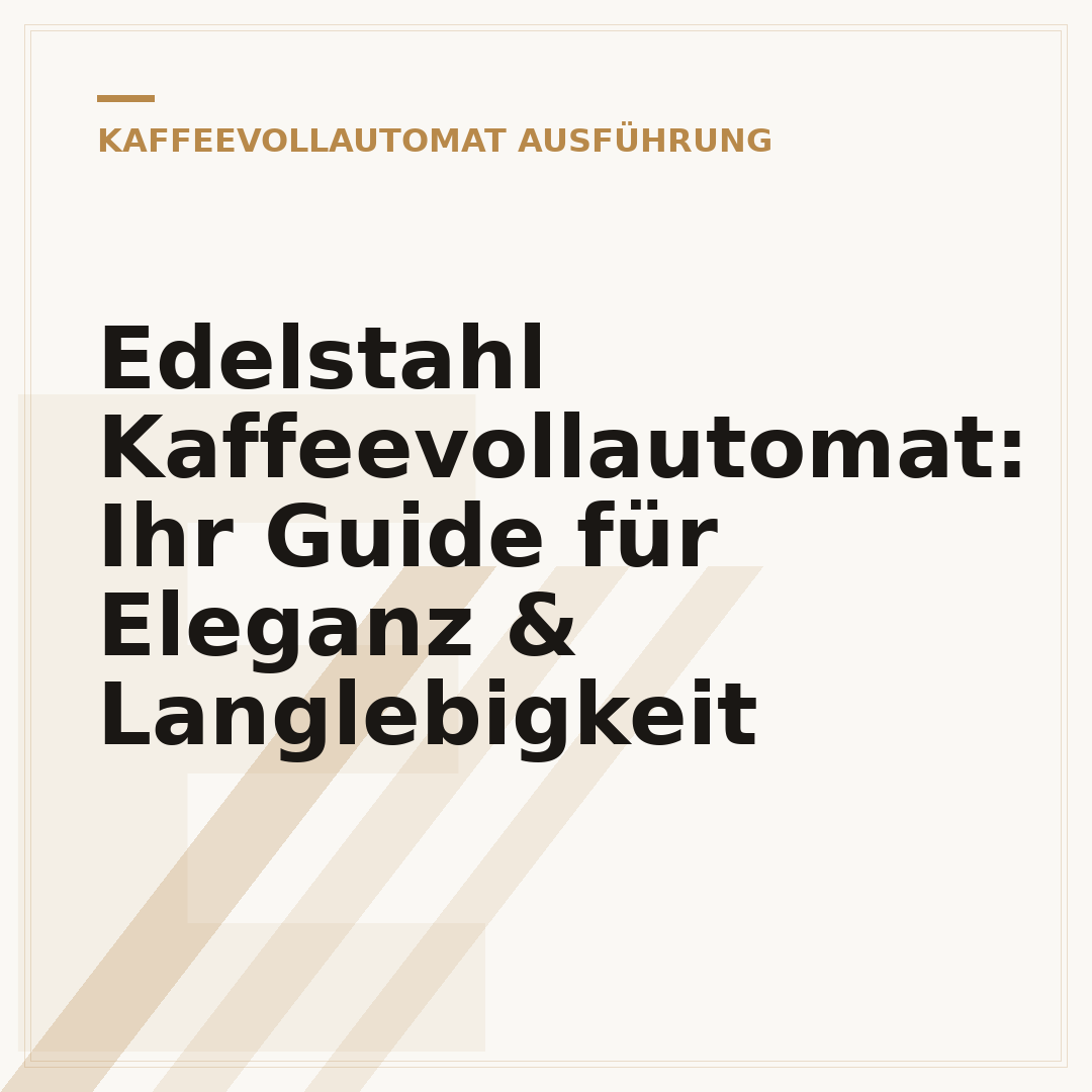 Edelstahl Kaffeevollautomat: Ihr Guide für Eleganz & Langlebigkeit