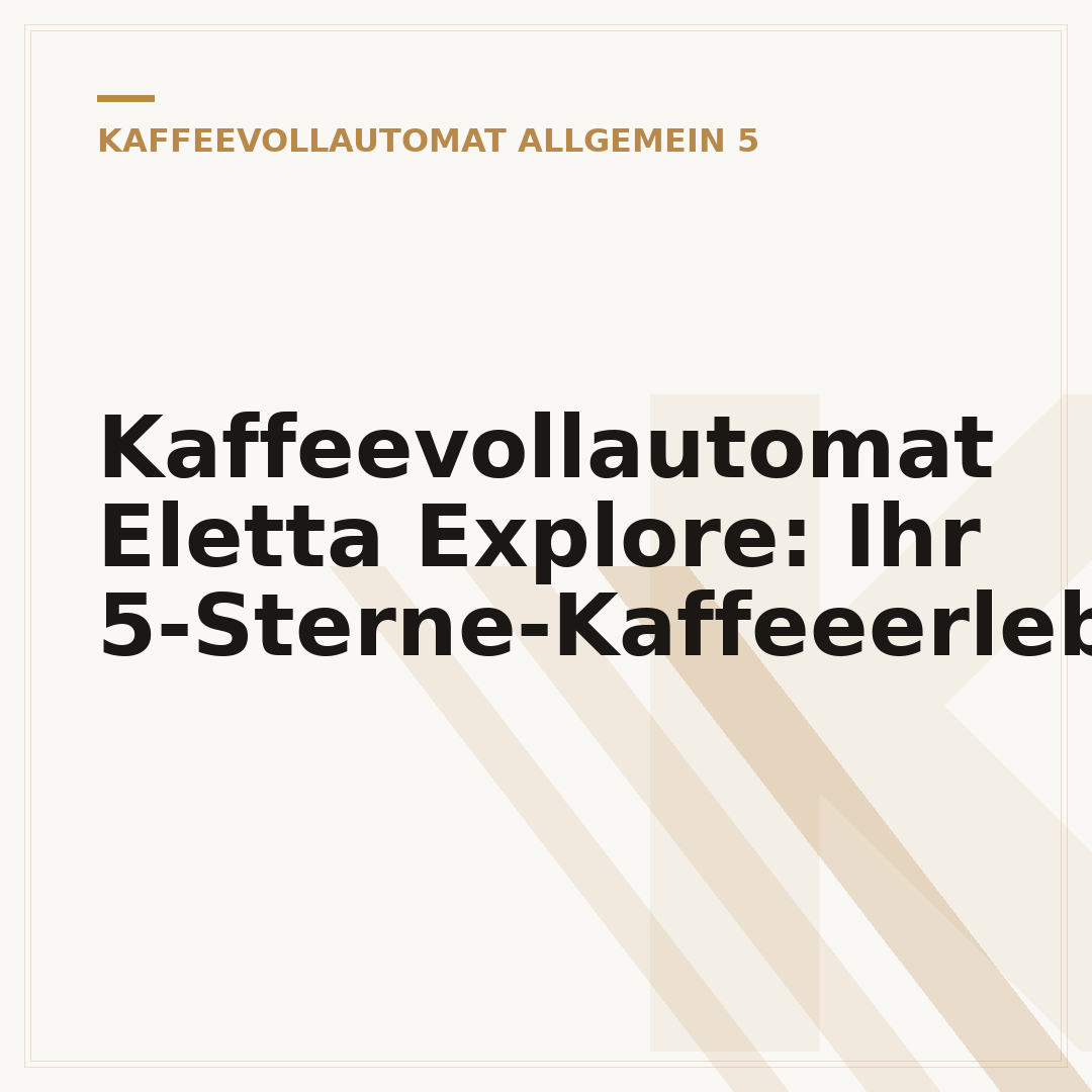 Kaffeevollautomat Eletta Explore: Ihr 5-Sterne-Kaffeeerlebnis