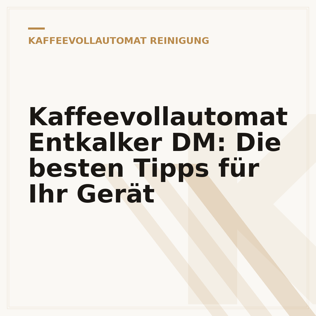 Kaffeevollautomat Entkalker DM: Die besten Tipps für Ihr Gerät