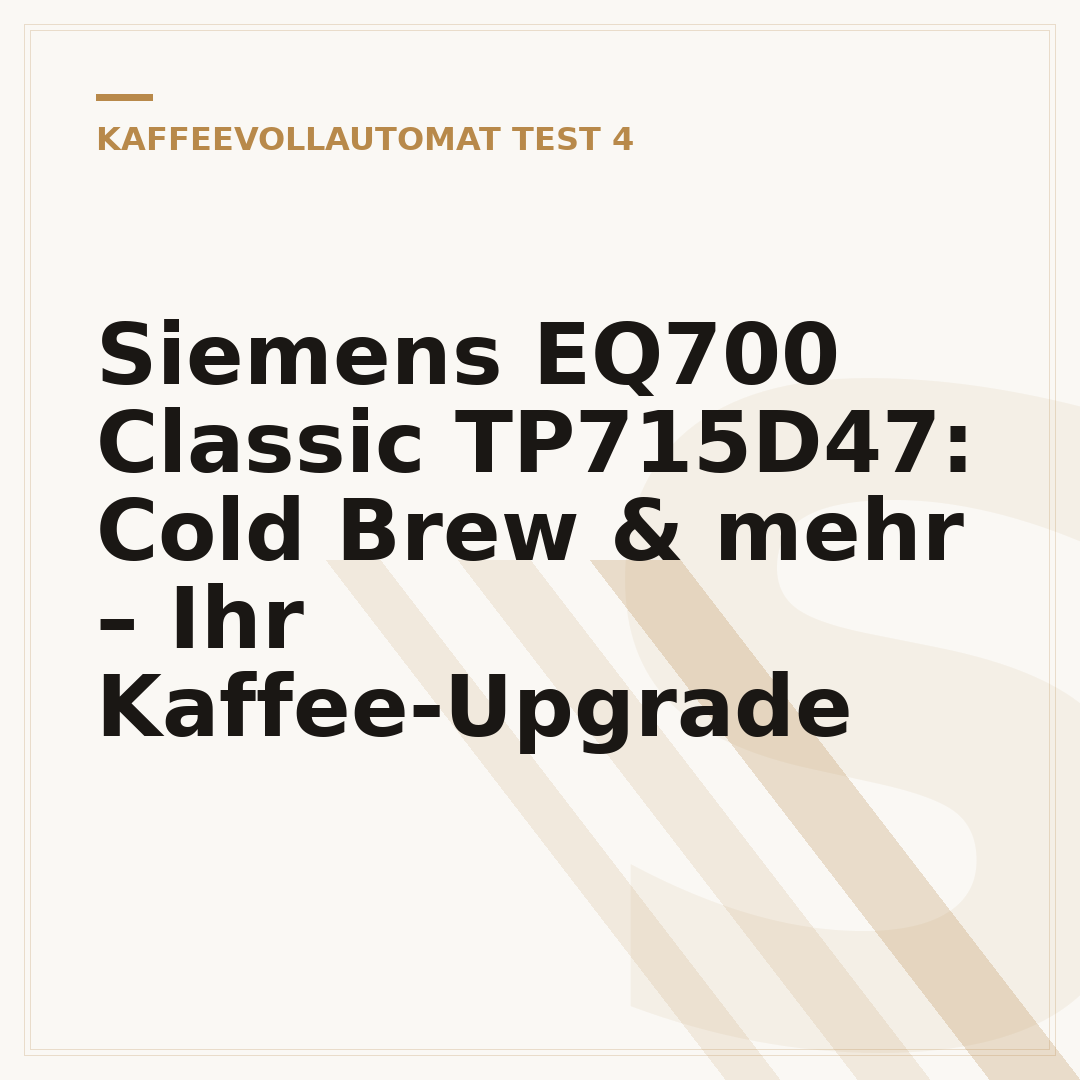 Siemens EQ700 Classic TP715D47: Cold Brew & mehr – Ihr Kaffee-Upgrade