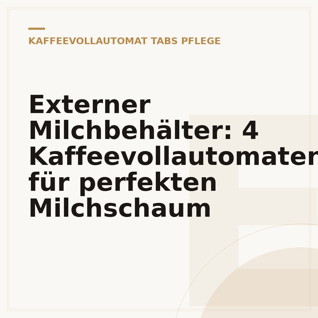 Externer Milchbehälter: 4 Kaffeevollautomaten für perfekten Milchschaum