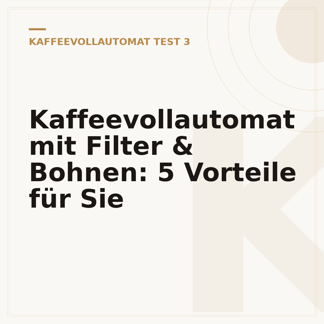 Kaffeevollautomat mit Filter & Bohnen: 5 Vorteile für Sie