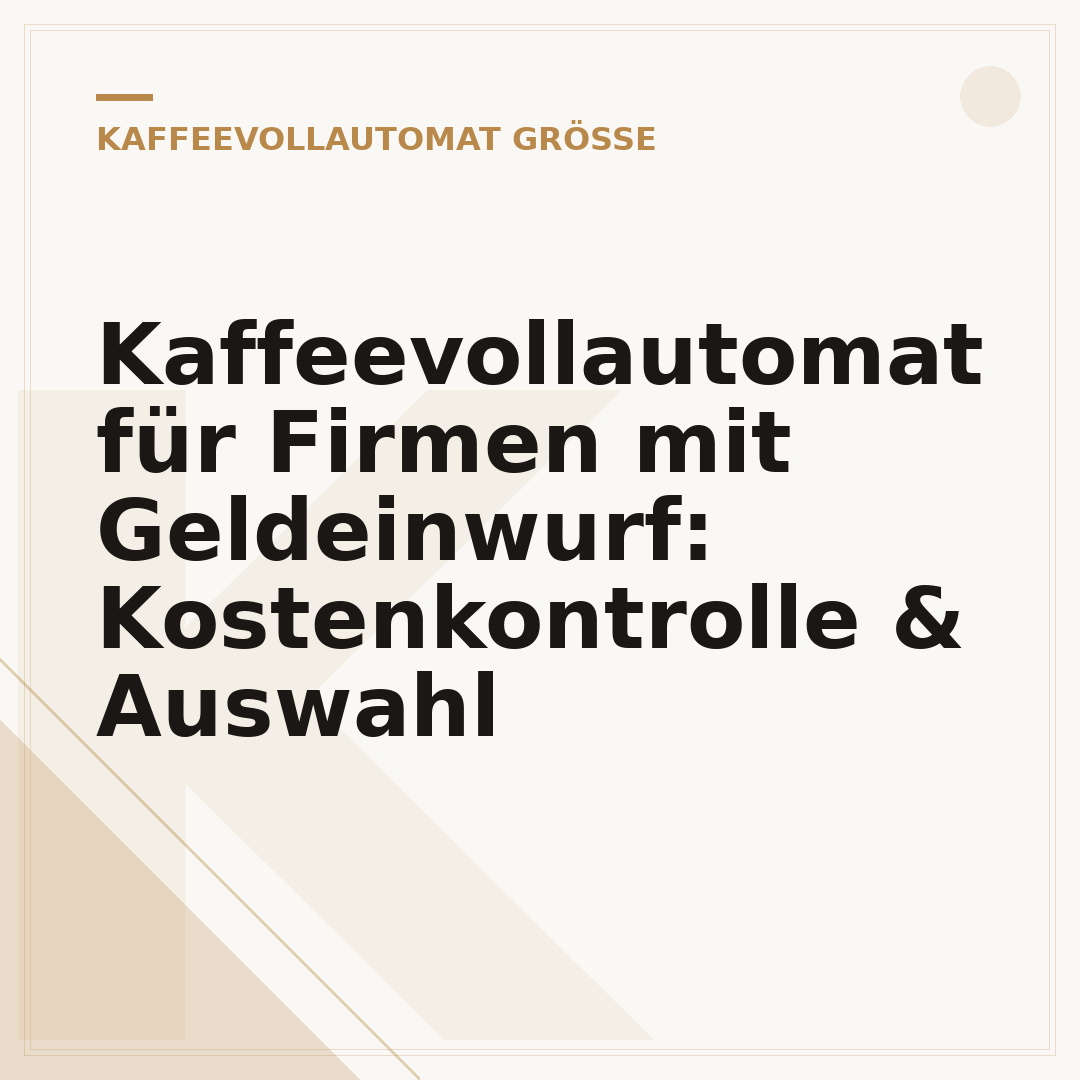 Kaffeevollautomat für Firmen mit Geldeinwurf: Kostenkontrolle & Auswahl