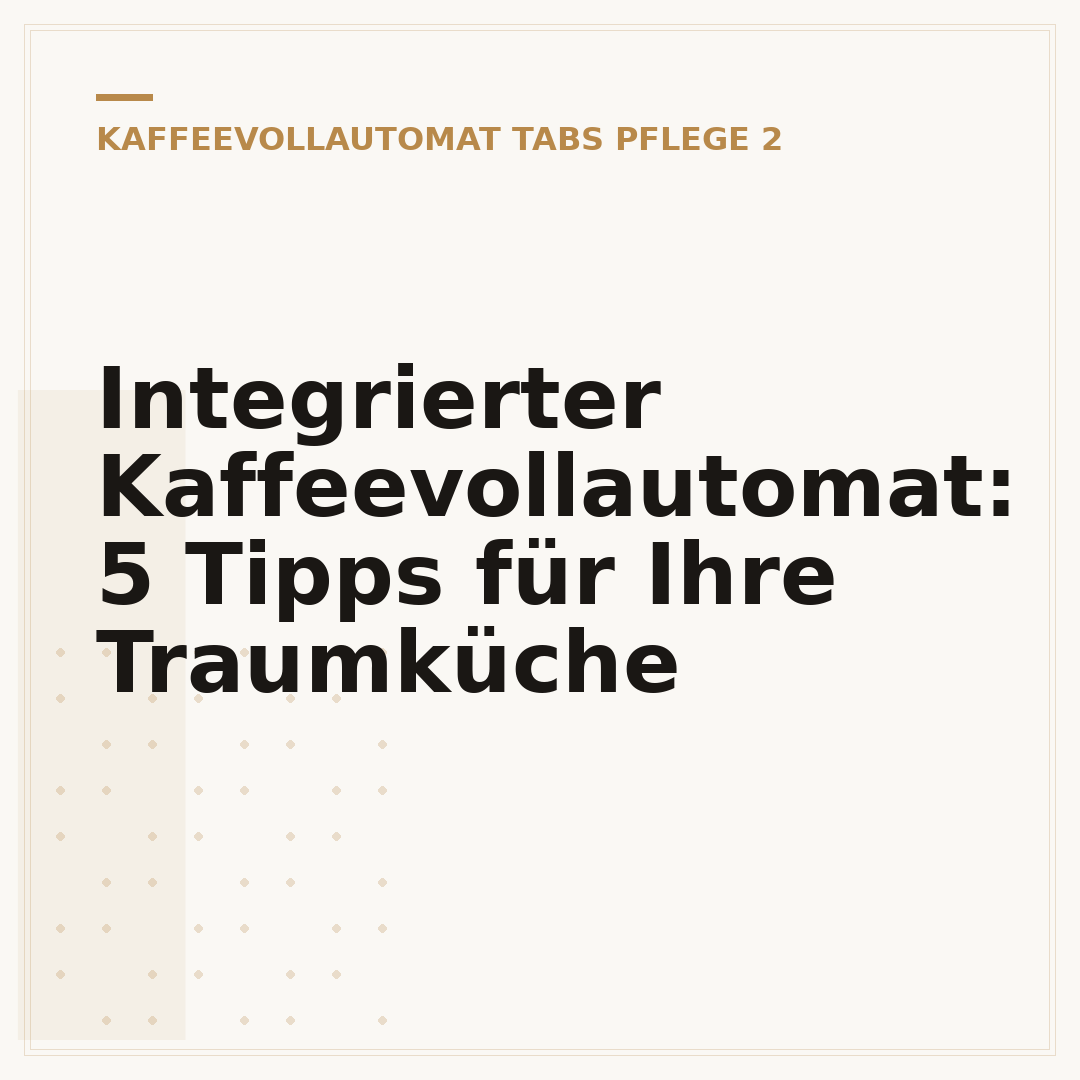 Integrierter Kaffeevollautomat: 5 Tipps für Ihre Traumküche