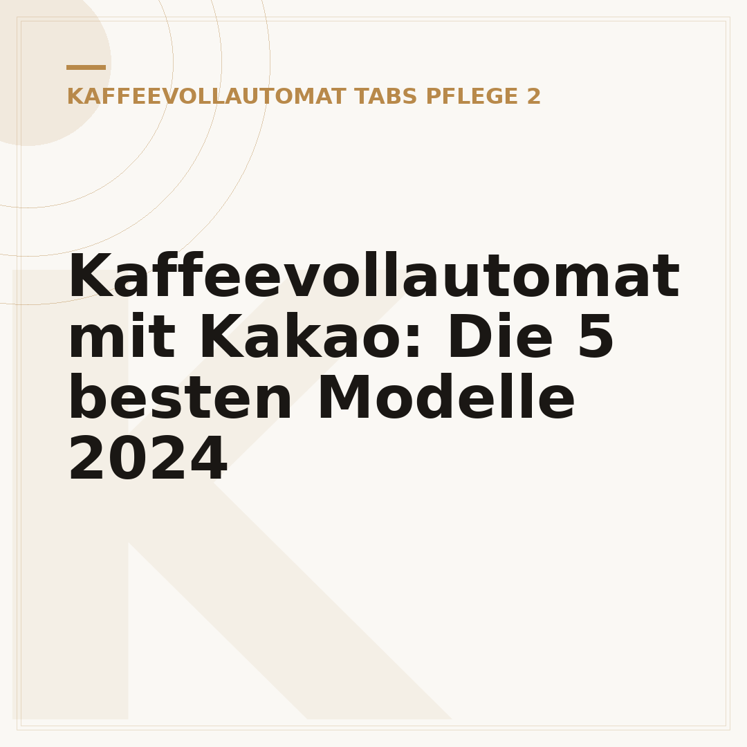 Kaffeevollautomat mit Kakao: Die 5 besten Modelle 2024