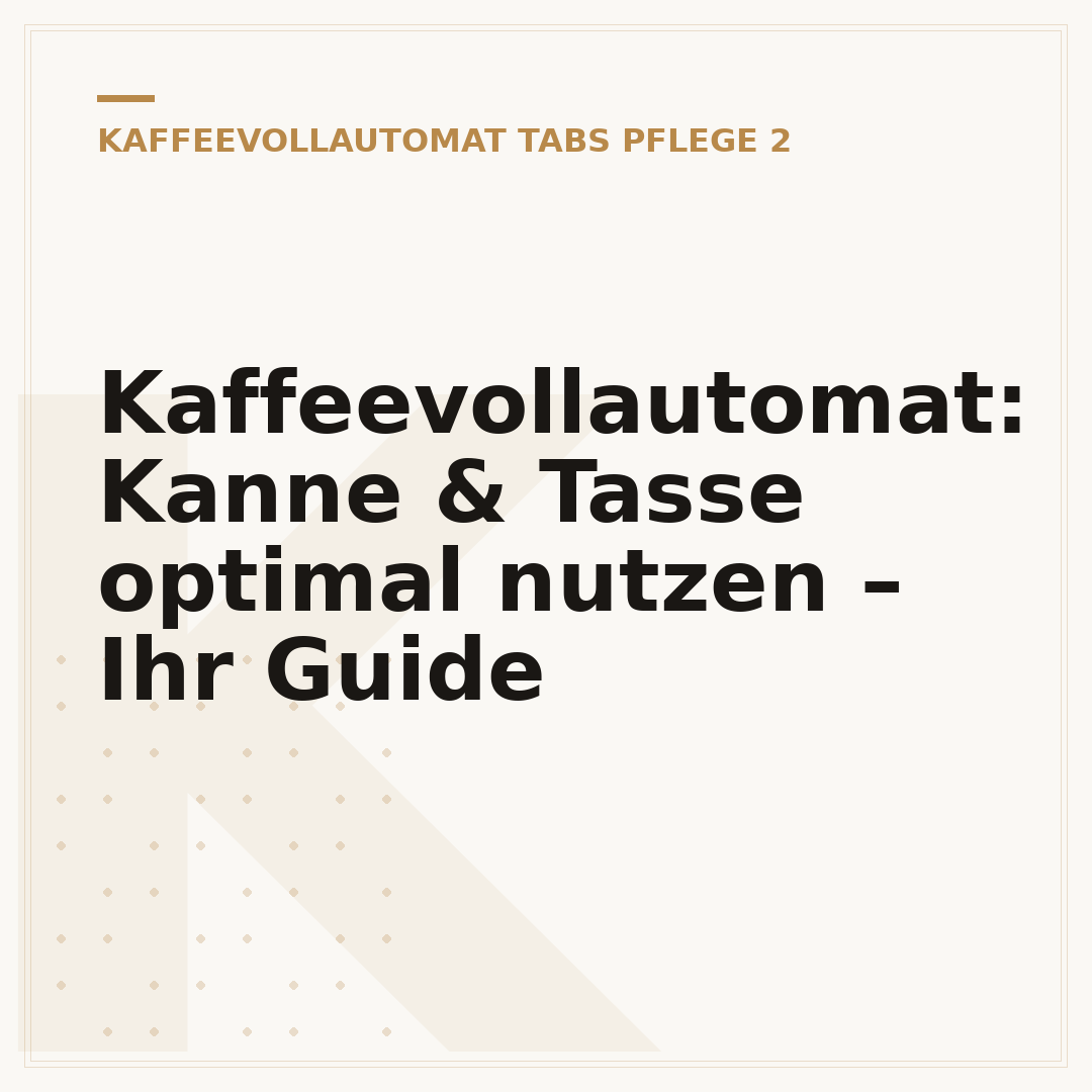 Kaffeevollautomat: Kanne & Tasse optimal nutzen – Ihr Guide