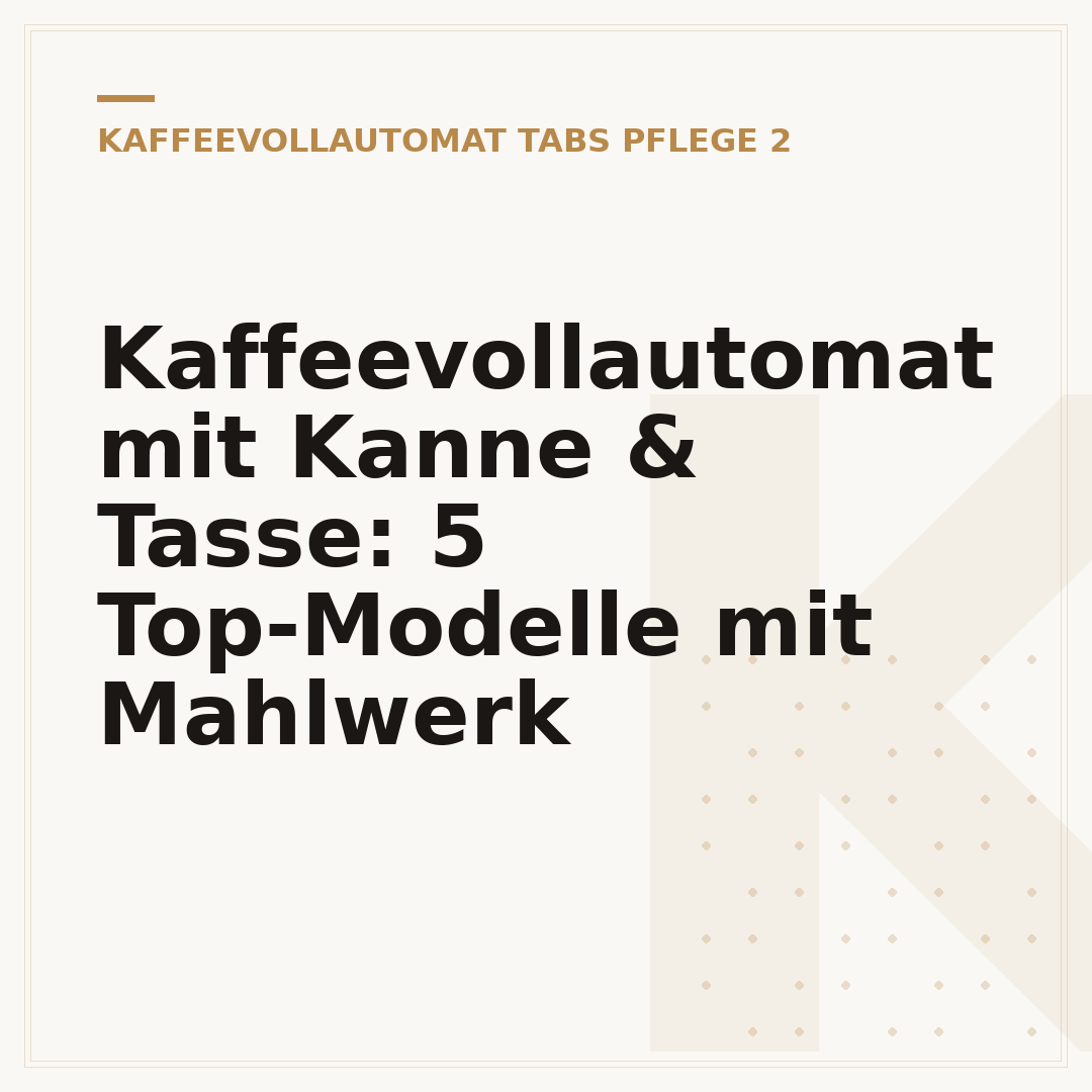 Kaffeevollautomat mit Kanne & Tasse: 5 Top-Modelle mit Mahlwerk