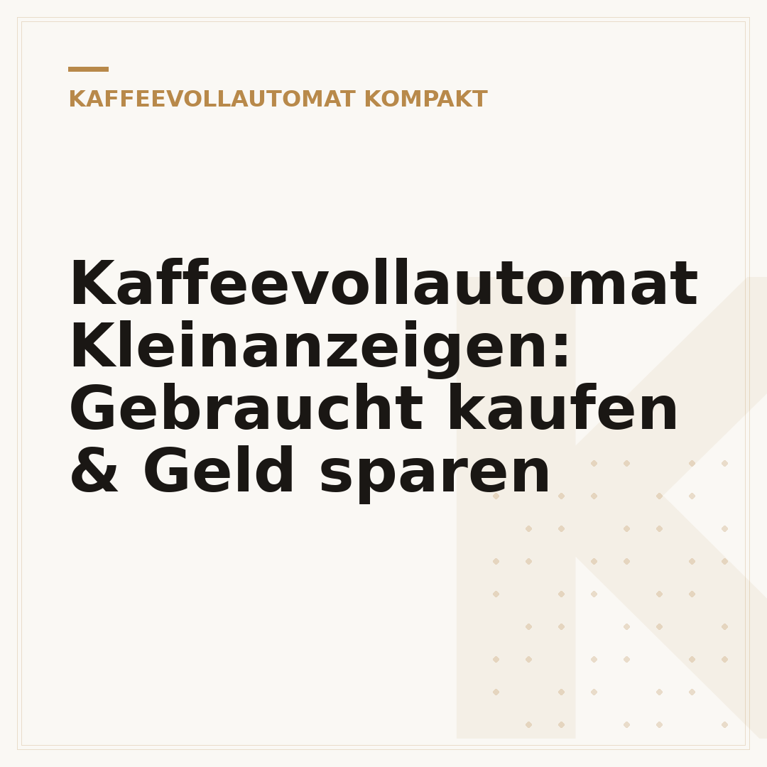 Kaffeevollautomat Kleinanzeigen: Gebraucht kaufen & Geld sparen