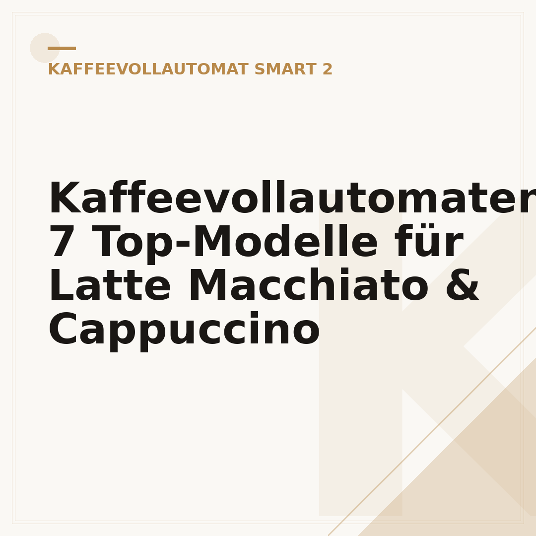 Kaffeevollautomaten: 7 Top-Modelle für Latte Macchiato & Cappuccino
