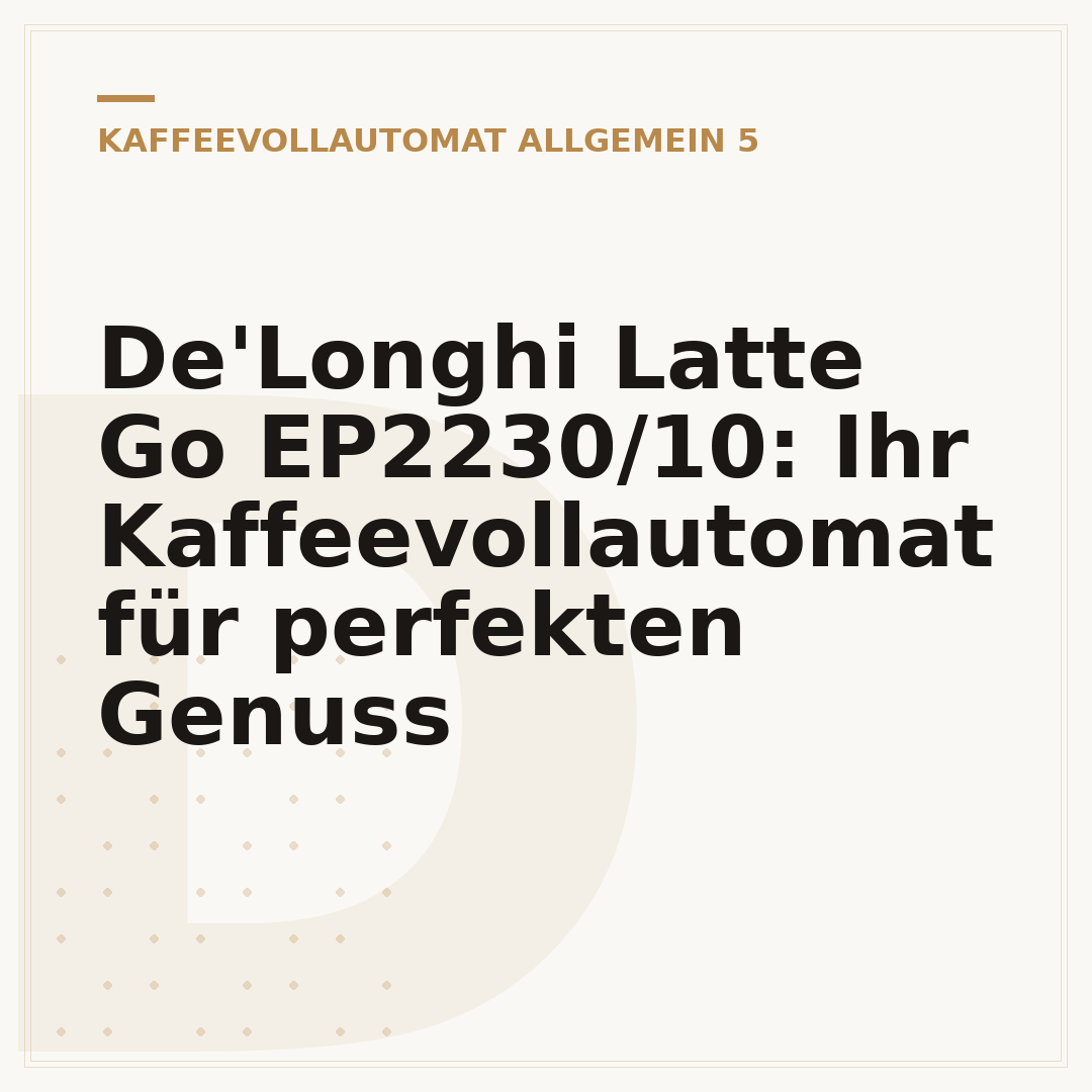 De'Longhi Latte Go EP2230/10: Ihr Kaffeevollautomat für perfekten Genuss