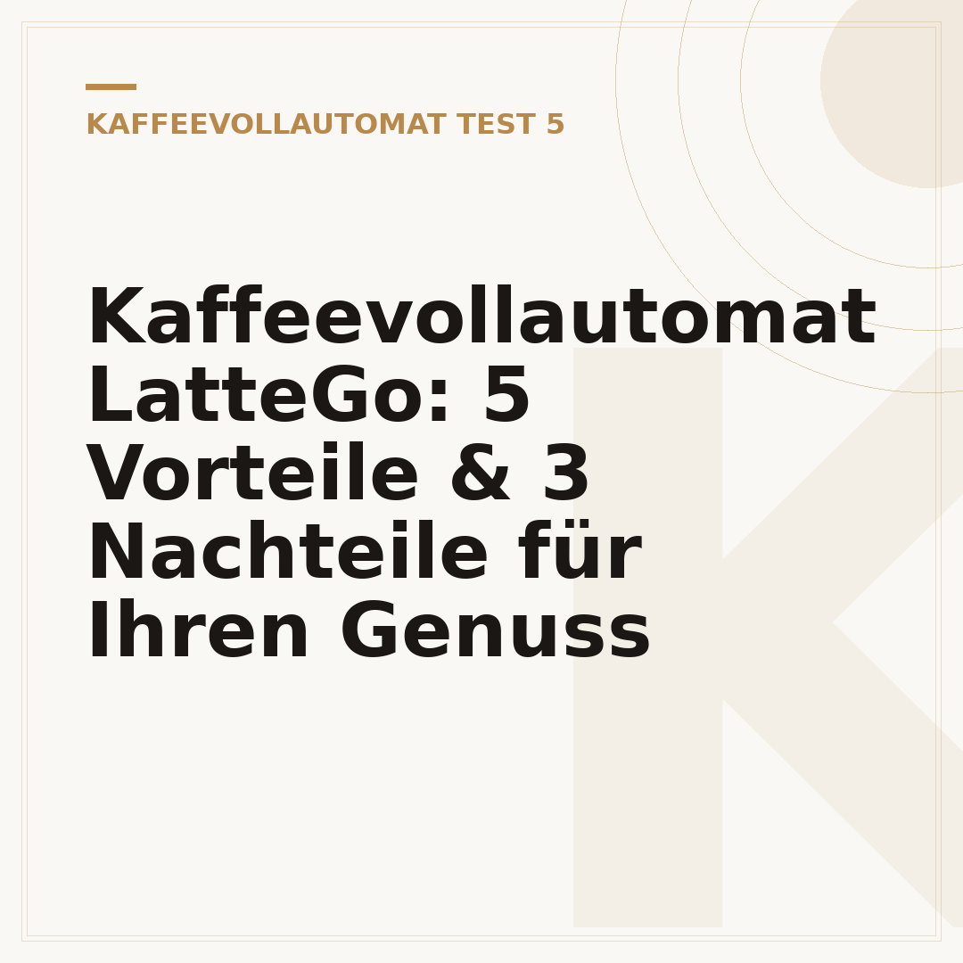 Kaffeevollautomat LatteGo: 5 Vorteile & 3 Nachteile für Ihren Genuss