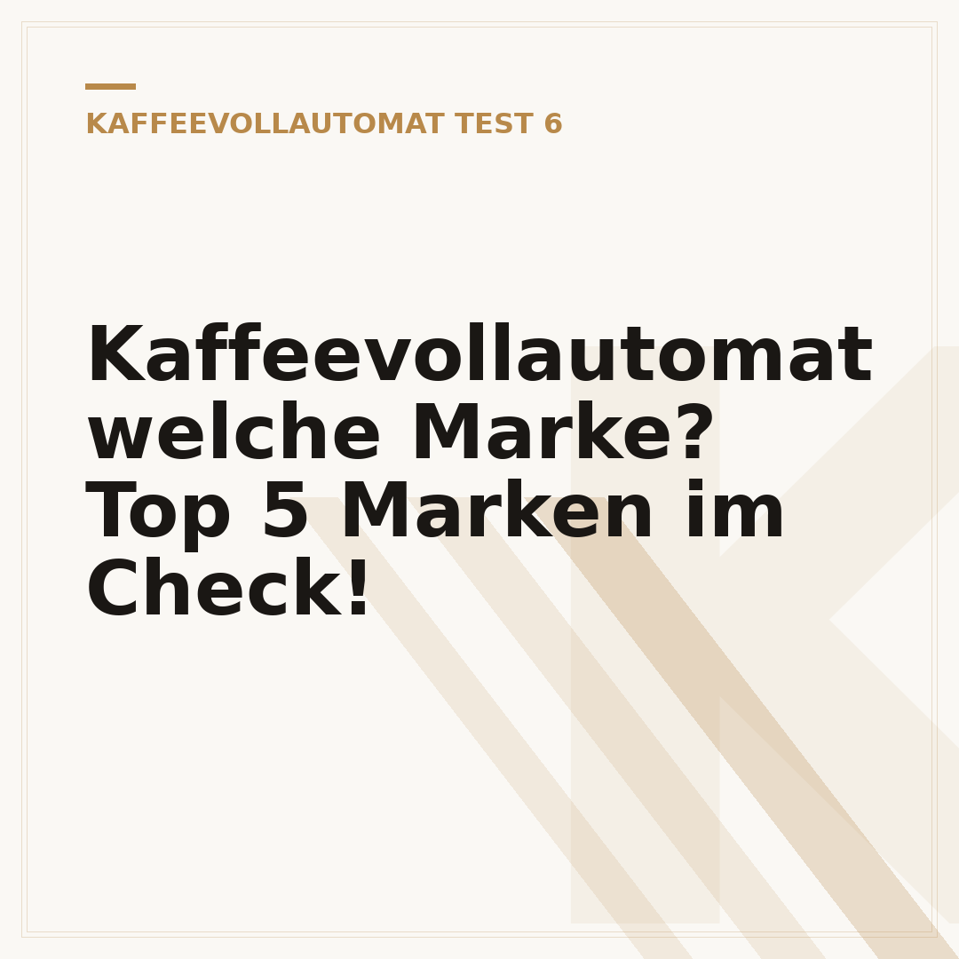 Kaffeevollautomat welche Marke? Top 5 Marken im Check!