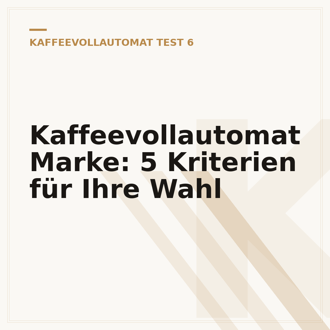 Kaffeevollautomat Marke: 5 Kriterien für Ihre Wahl