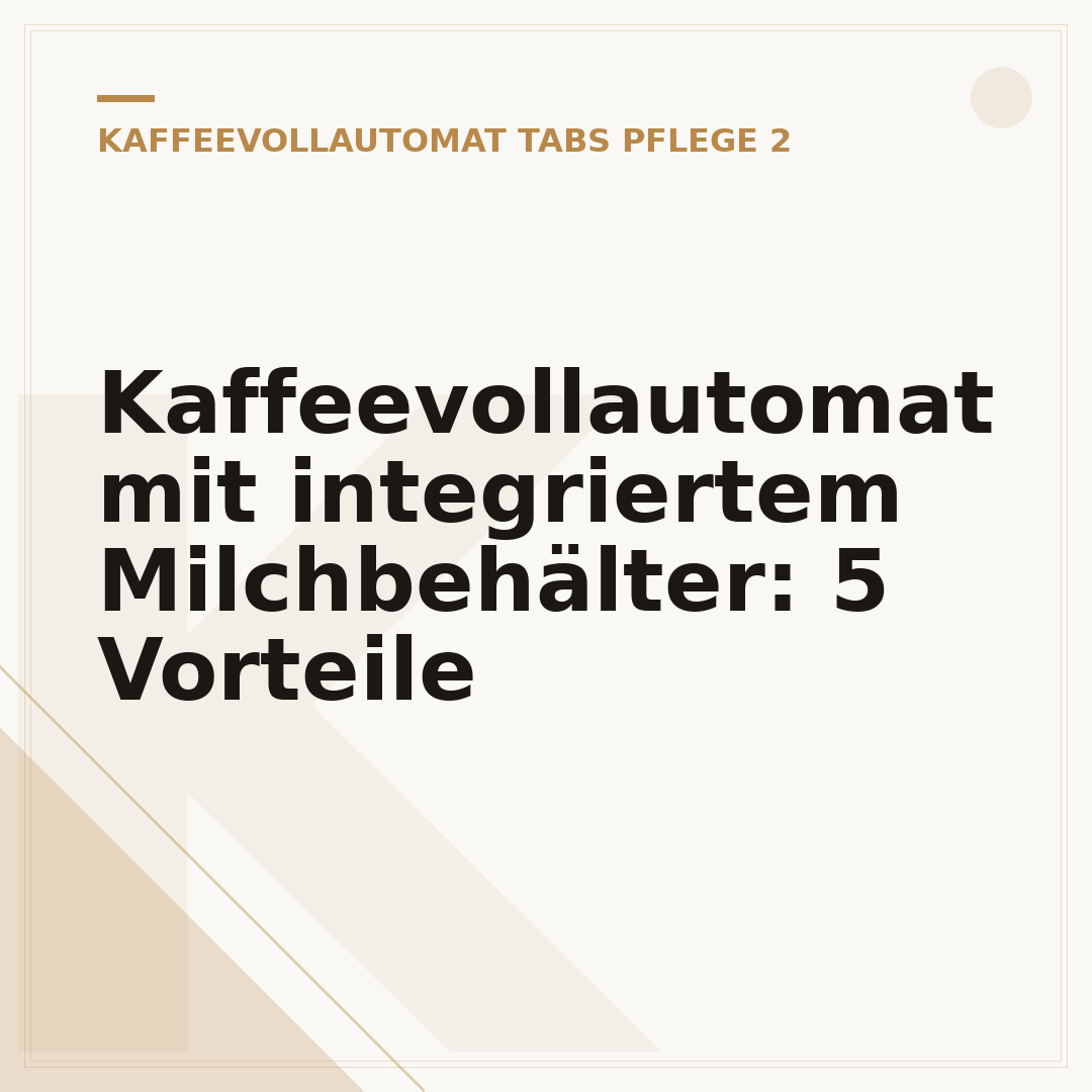 Kaffeevollautomat mit integriertem Milchbehälter: 5 Vorteile