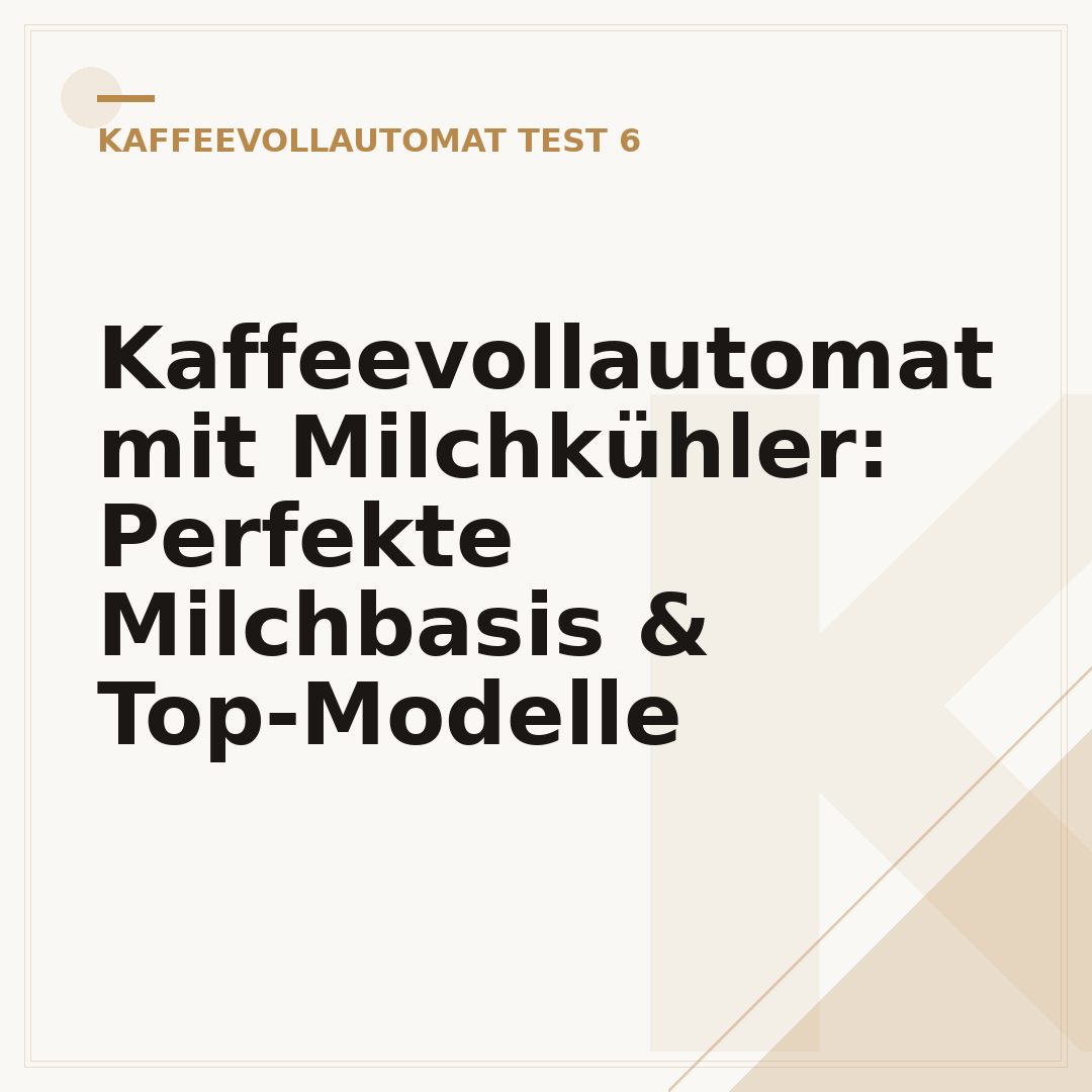 Kaffeevollautomat mit Milchkühler: Perfekte Milchbasis & Top-Modelle