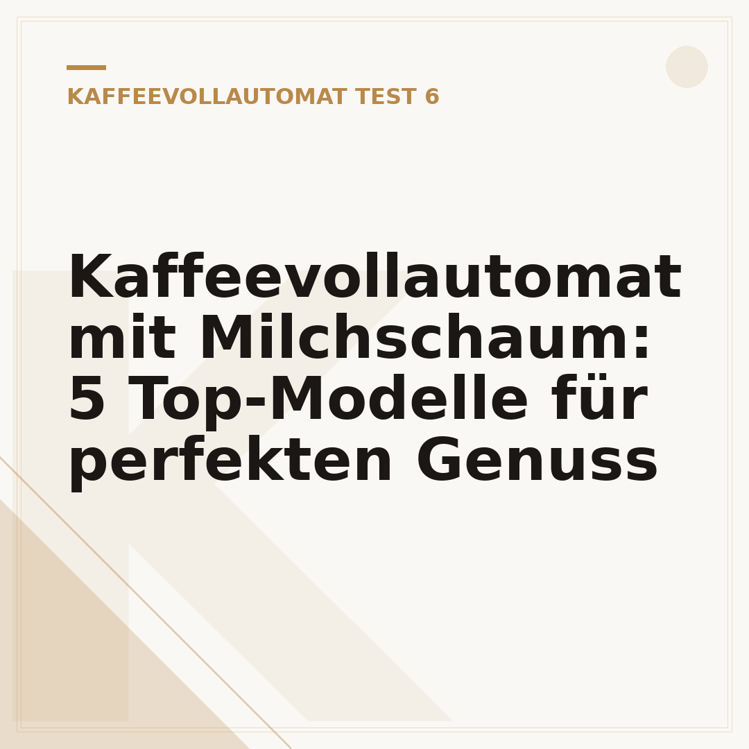 Kaffeevollautomat mit Milchschaum: 5 Top-Modelle für perfekten Genuss