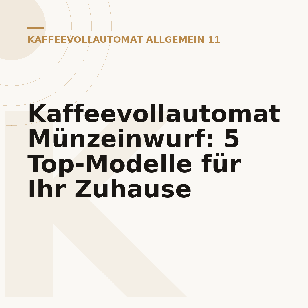 Kaffeevollautomat Münzeinwurf: 5 Top-Modelle für Ihr Zuhause