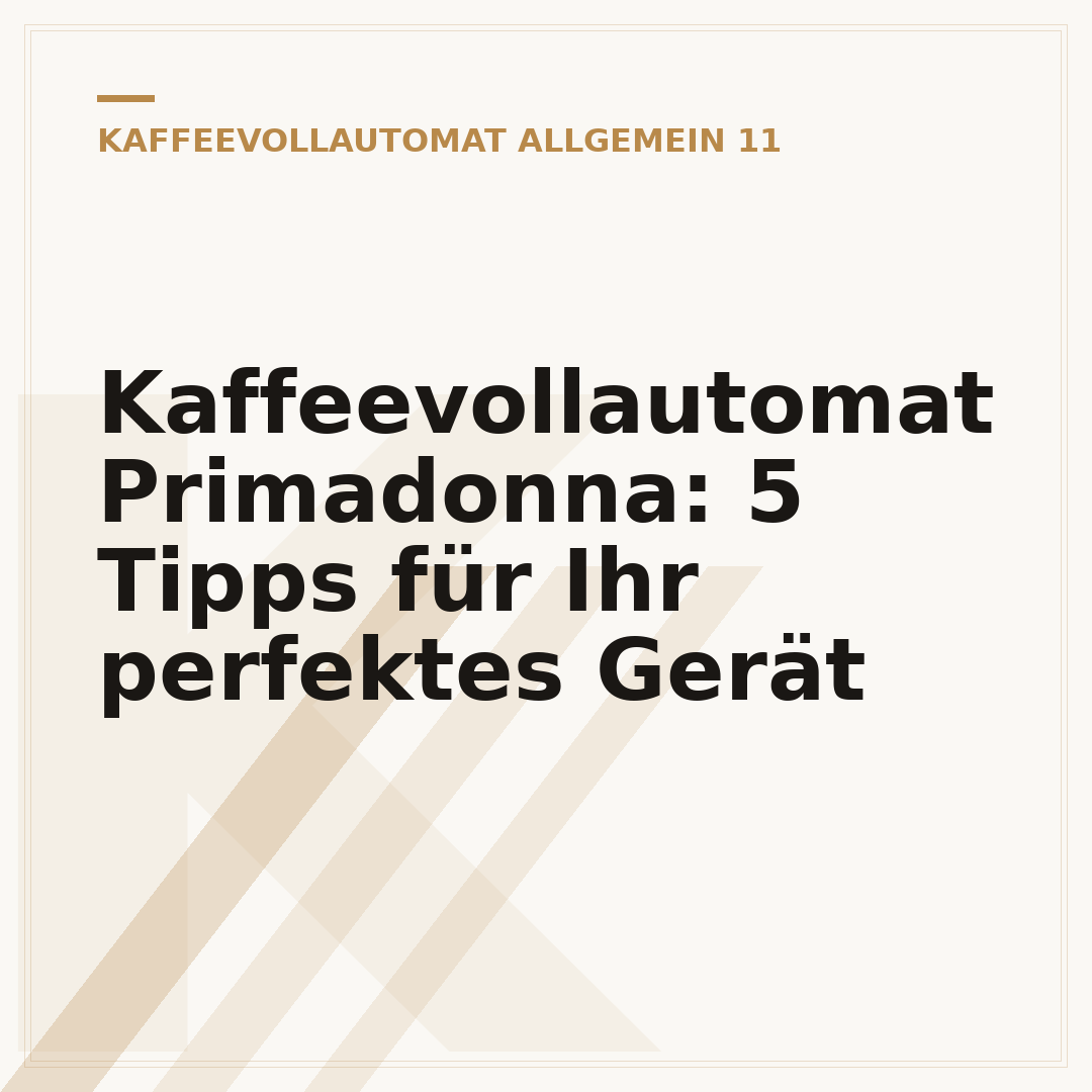 Kaffeevollautomat Primadonna: 5 Tipps für Ihr perfektes Gerät