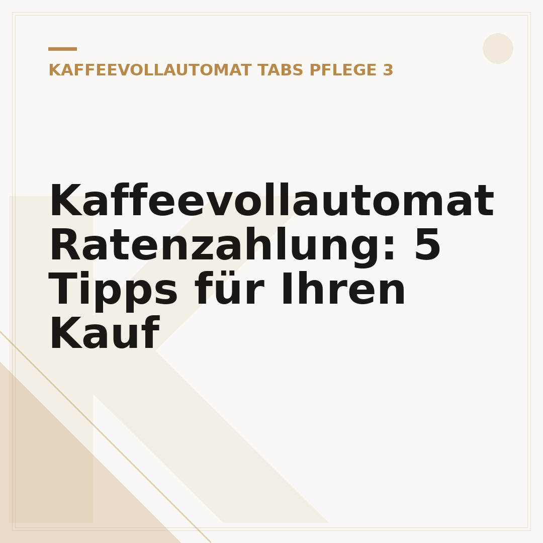 Kaffeevollautomat Ratenzahlung: 5 Tipps für Ihren Kauf