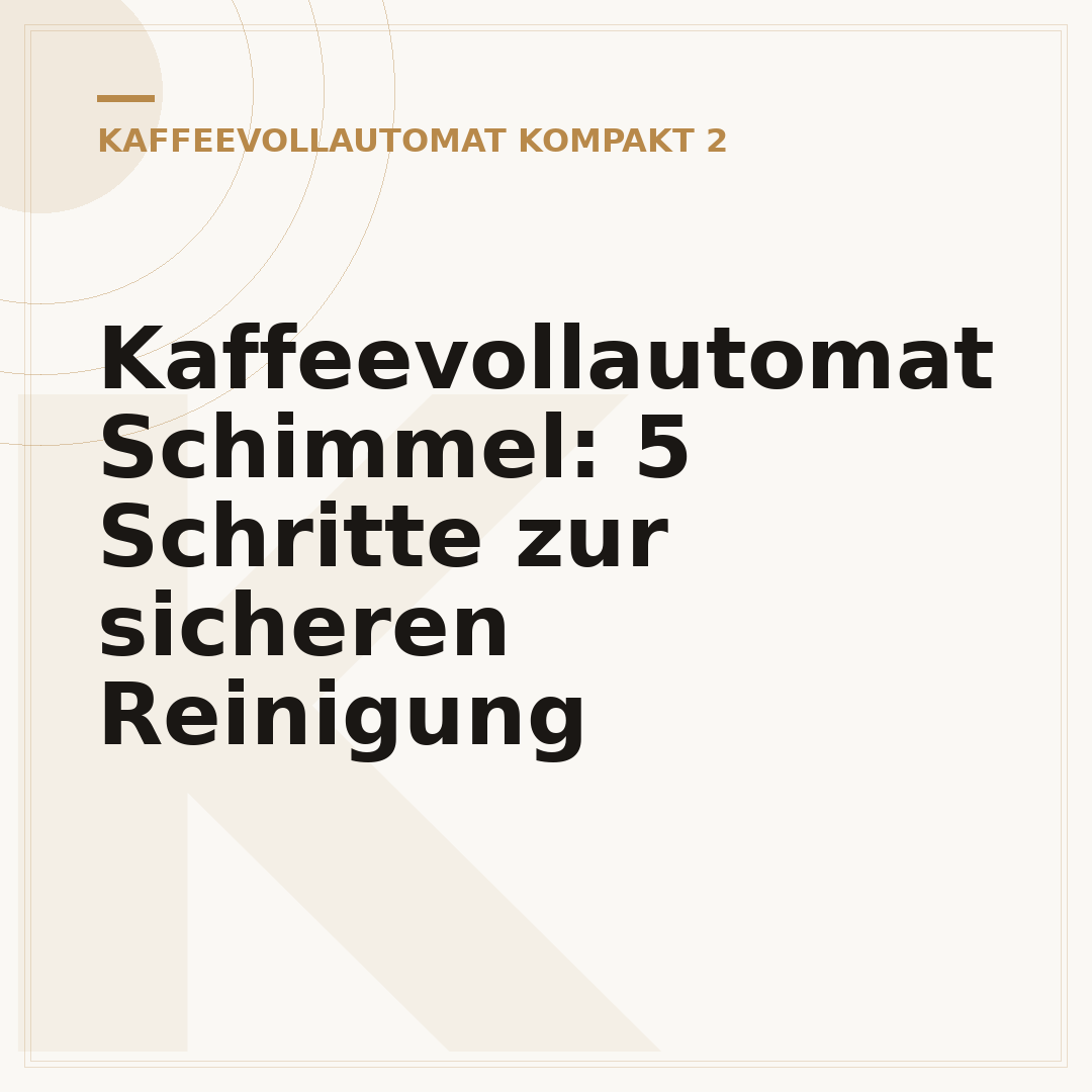 Kaffeevollautomat Schimmel: 5 Schritte zur sicheren Reinigung