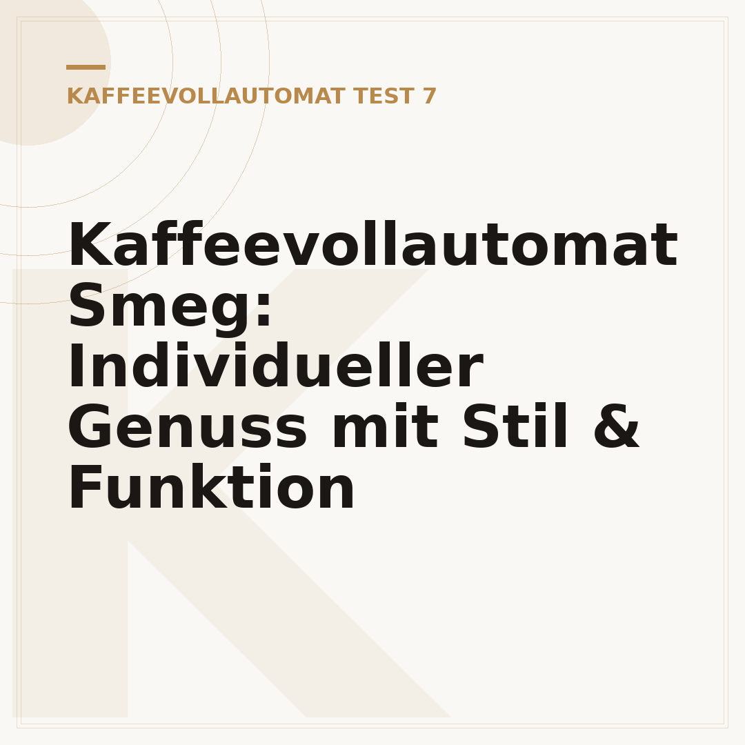 Kaffeevollautomat Smeg: Individueller Genuss mit Stil & Funktion