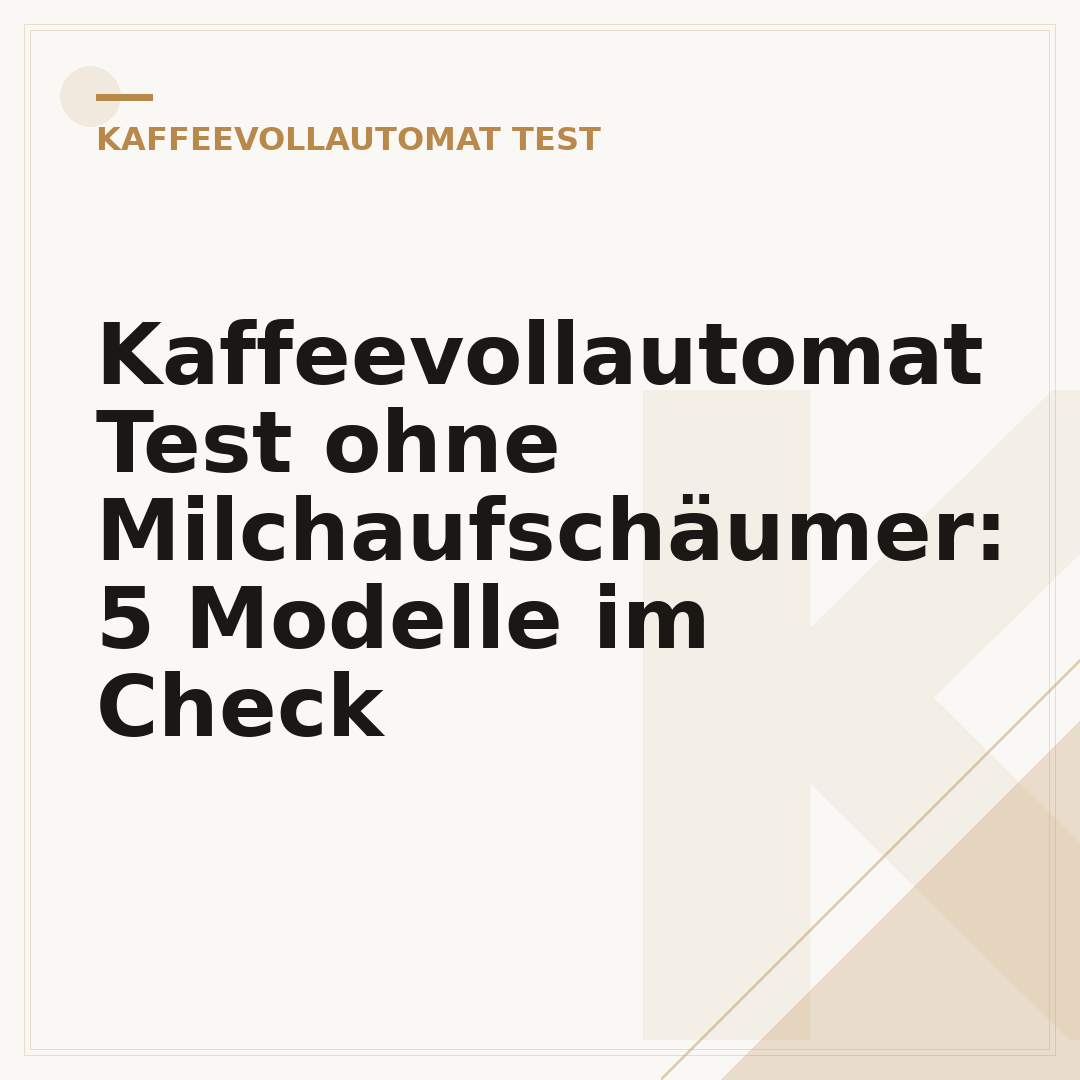 Kaffeevollautomat Test ohne Milchaufschäumer: 5 Modelle im Check